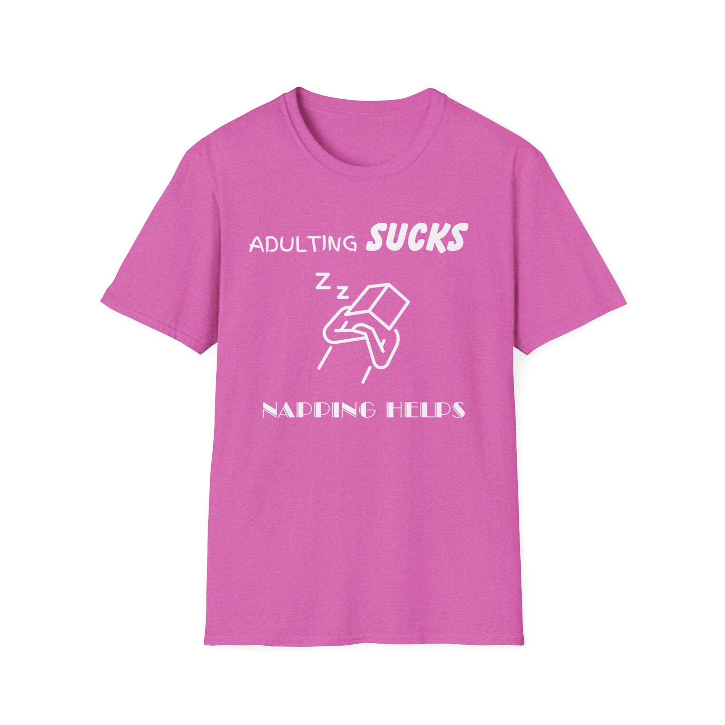 Adulting Sucks Napping Helps Unisex Softstyle T-Shirt - Funny Adulthood Responsibility Tee, Gift for Nappers, Relaxation Shirt, Sarcastic