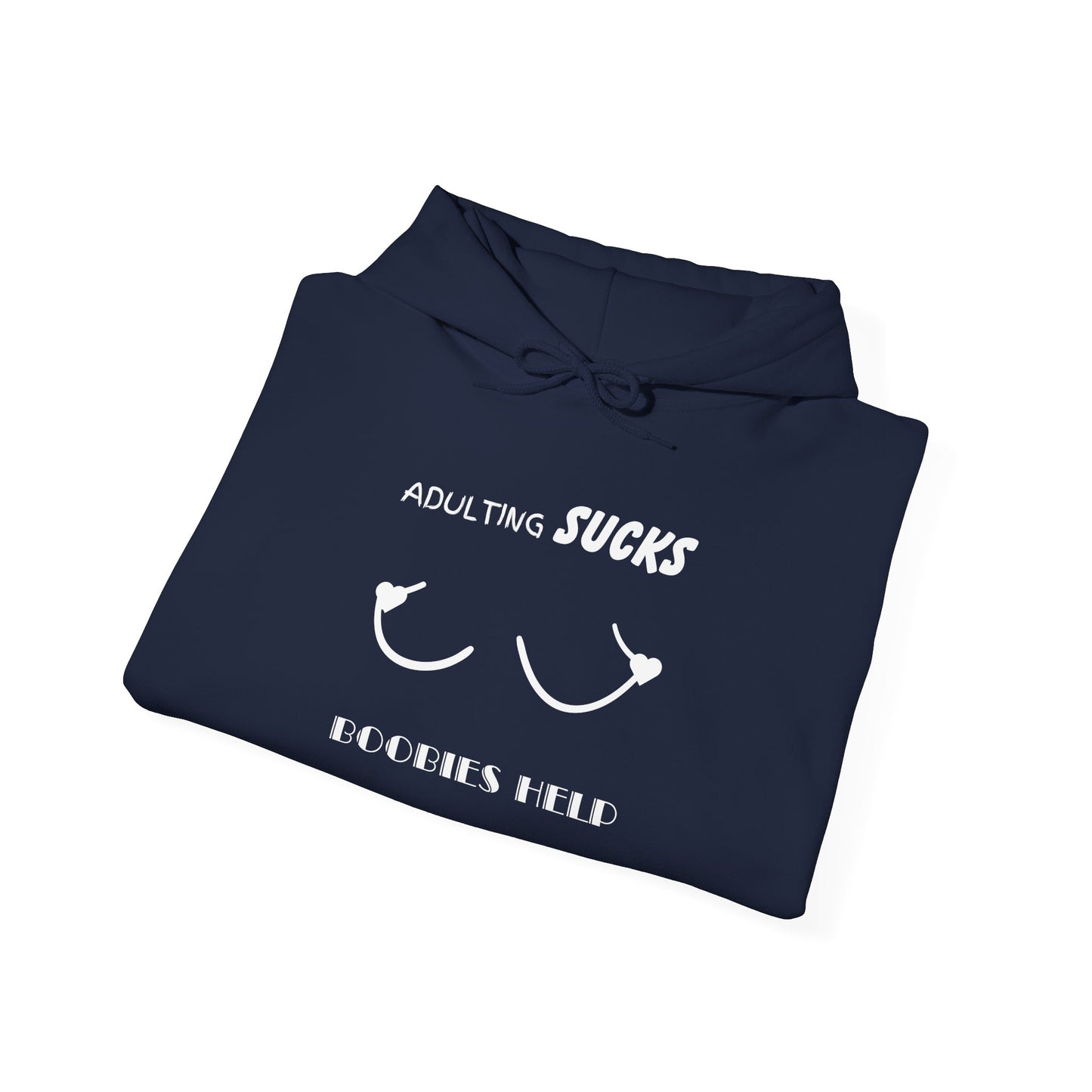Adulting Sucks Boobies Help Hoodie, Funny Adulting Sweatshirt, Adulthood Humor Jumper, Boobies Make Things Better, Unisex Hooded Sweater