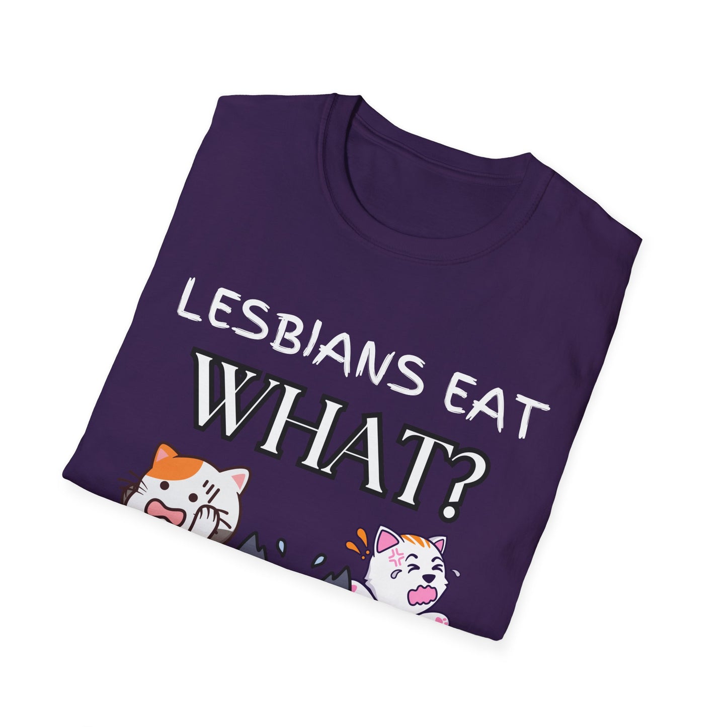 Lesbians Eat WHAT Unisex T-Shirt, Funny LGBT Tee, Pride Shirt, Humorous Lesbian Clothing, Sarcastic Gift, Funny Cat Shirt, Unique Shirt