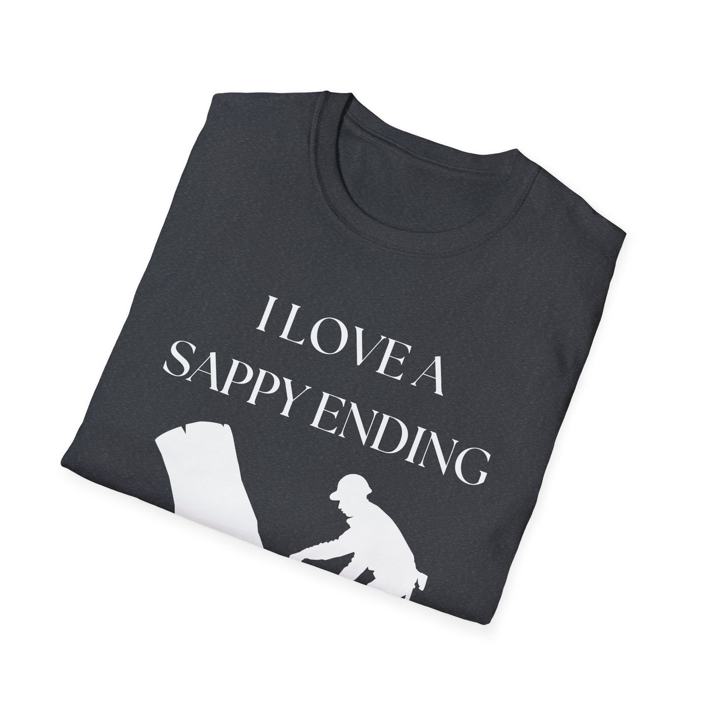 I Love A Sappy Ending Arborists T-Shirt