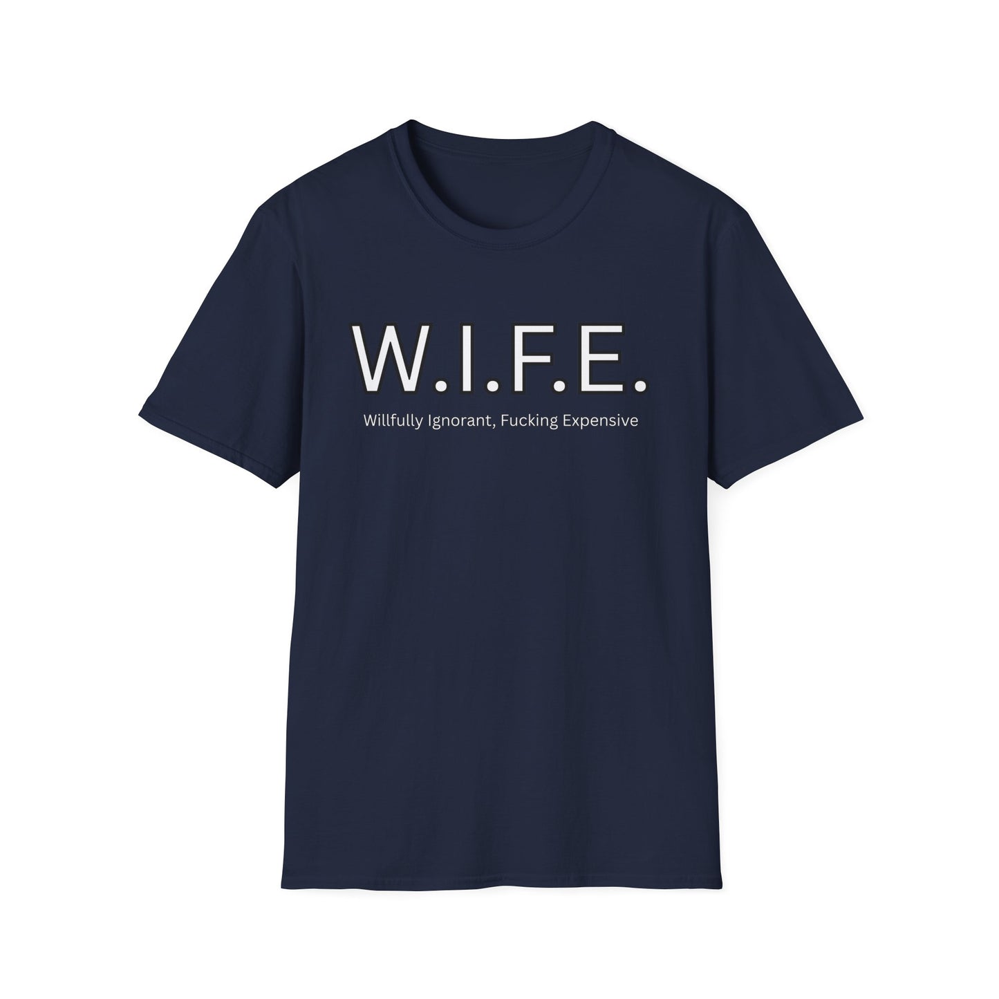 Funny Adult Humor WIFE T-Shirt