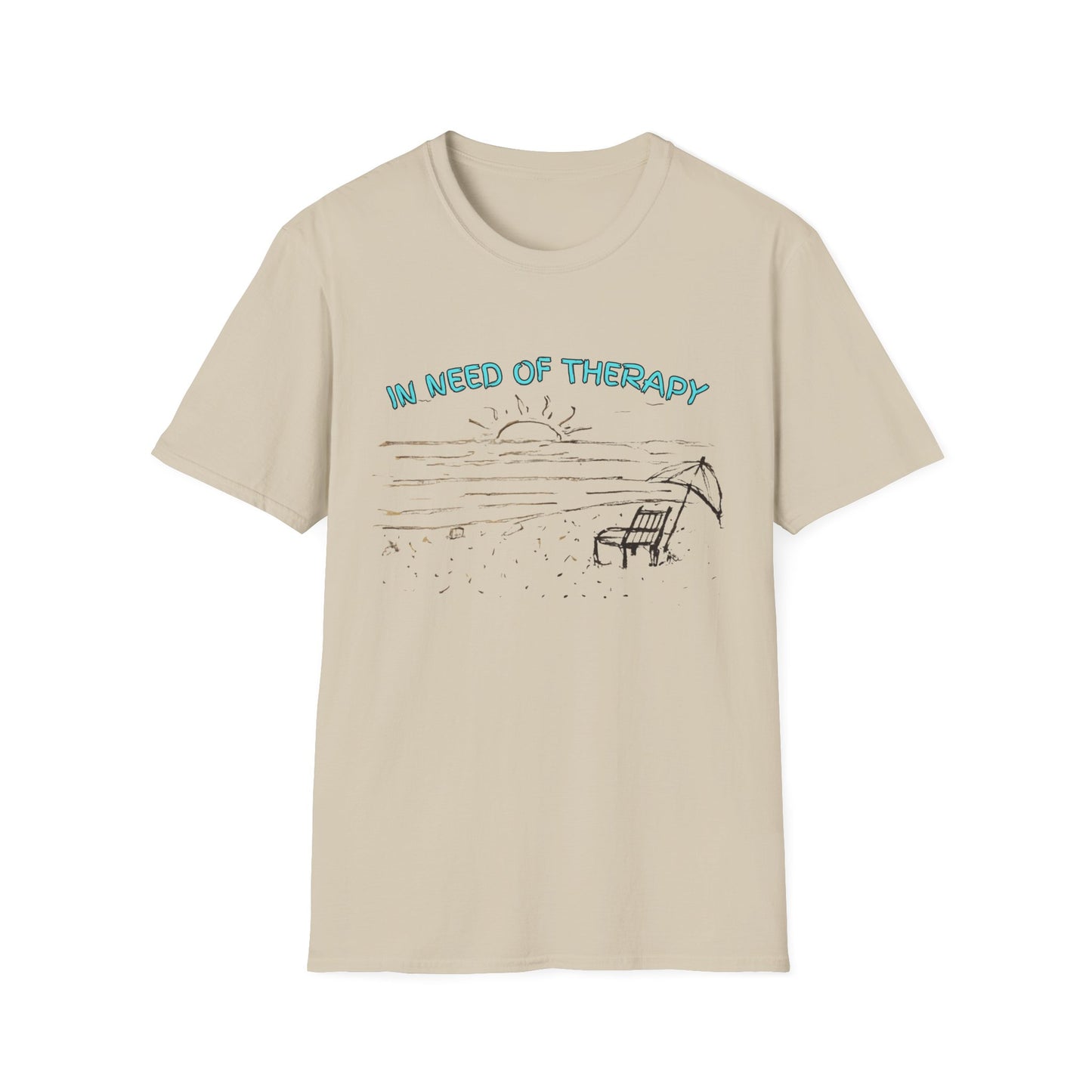 In Need Of Therapy Beach Therapy T-Shirt