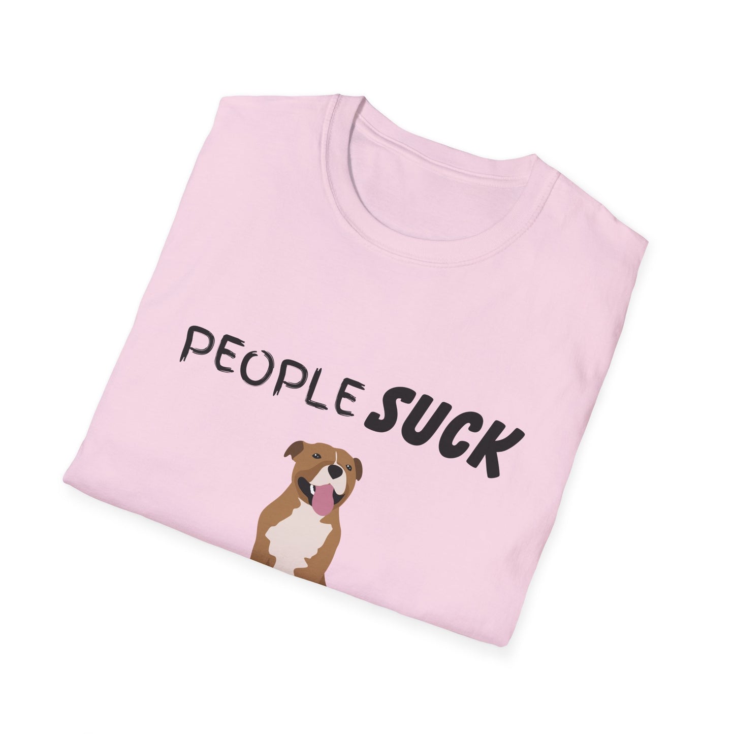 People Suck Pitties Help Unisex T-Shirt, Sarcastic Dog Lover Tee, Humorous Animal Graphic Top, Dog Rescue Shirt, Pet Owner Gift, Pit Bull