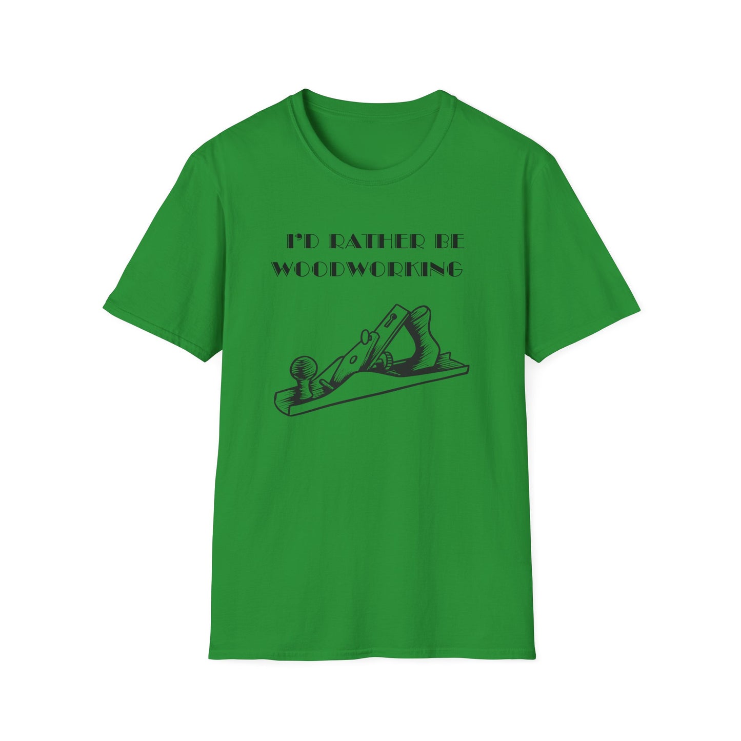 I'd Rather Be Woodworking Unisex Softstyle T-Shirt, Funny Woodworking Shirt, Stress Relief Tee, Woodworker Gift, Life Challenges Top