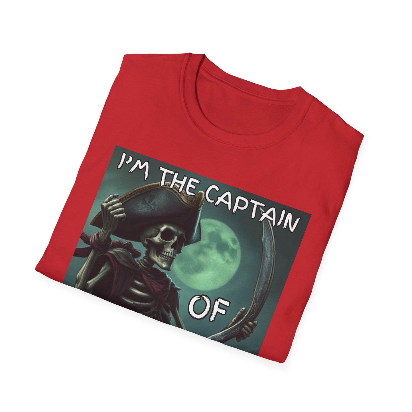 Im the Captain Of Bad Decisions Pirate T-Shirt