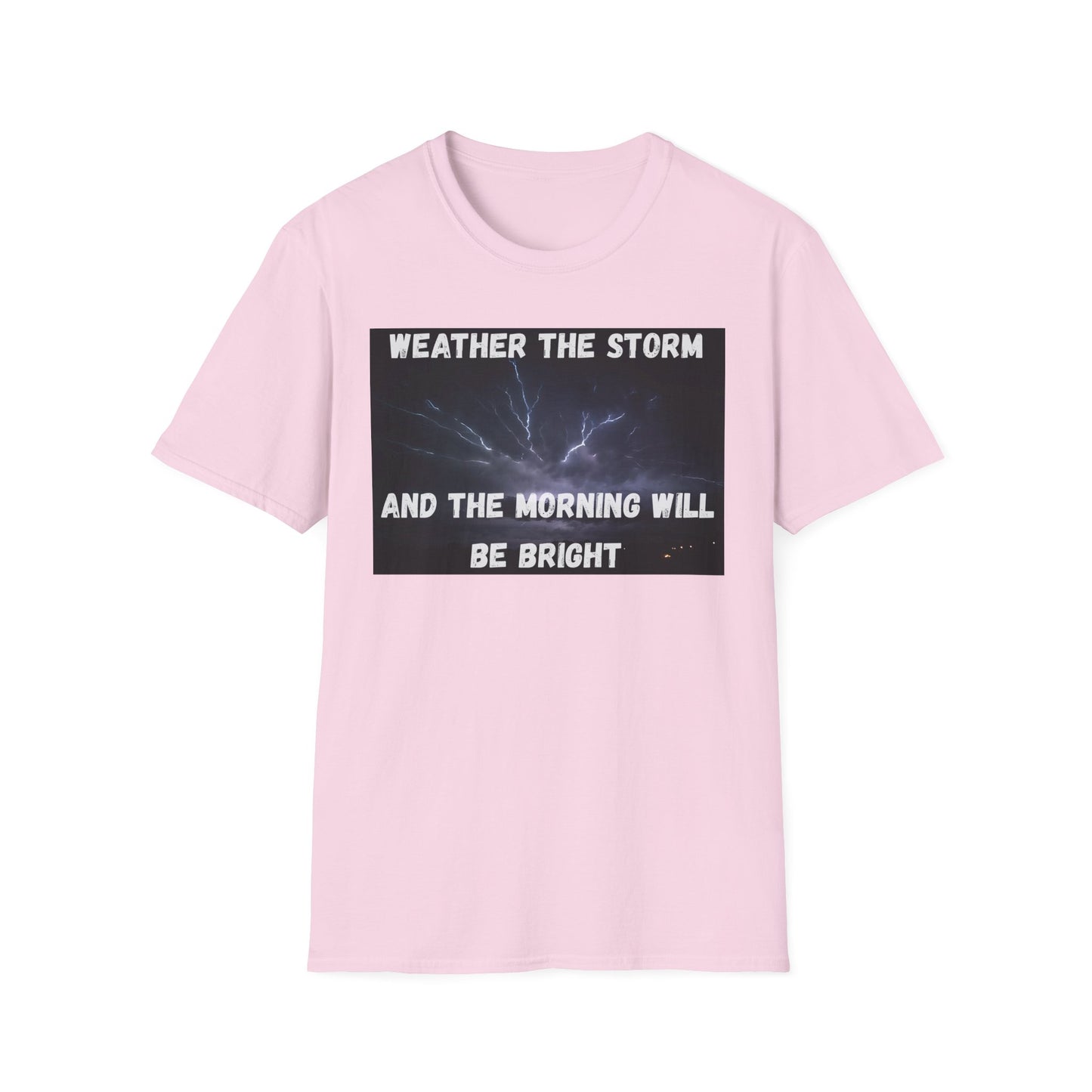 Weather The Storm Inspirational T-Shirt