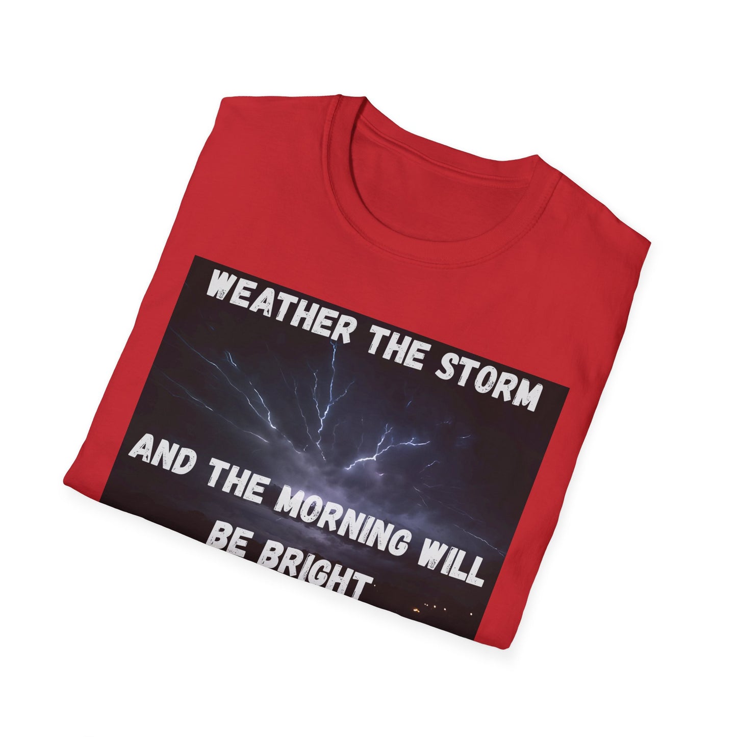 Weather The Storm Inspirational T-Shirt