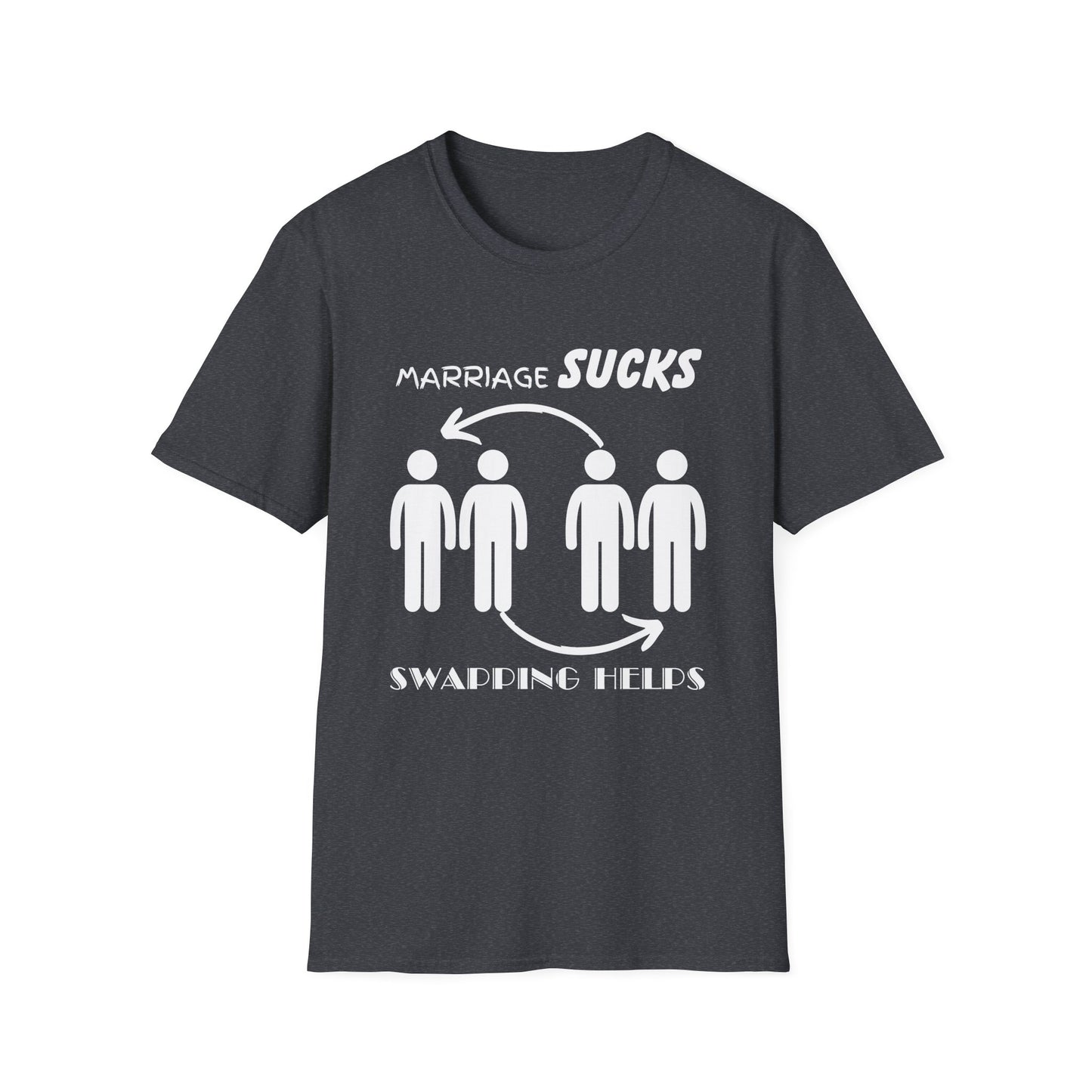 Marriage Sucks Swapping Helps Shirt, Adult Humor T-Shirt, Sarcastic Gift, Hilarious Tee for Adults, LGBT, LGBTQIA+, Gay Shirt, Funny Tee