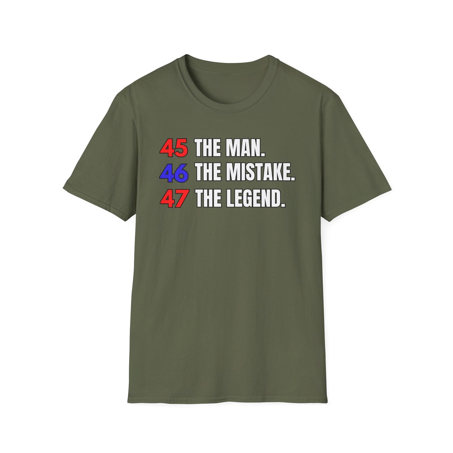 The Man. The Mistake. The Legend. Pro Trump T-Shirt