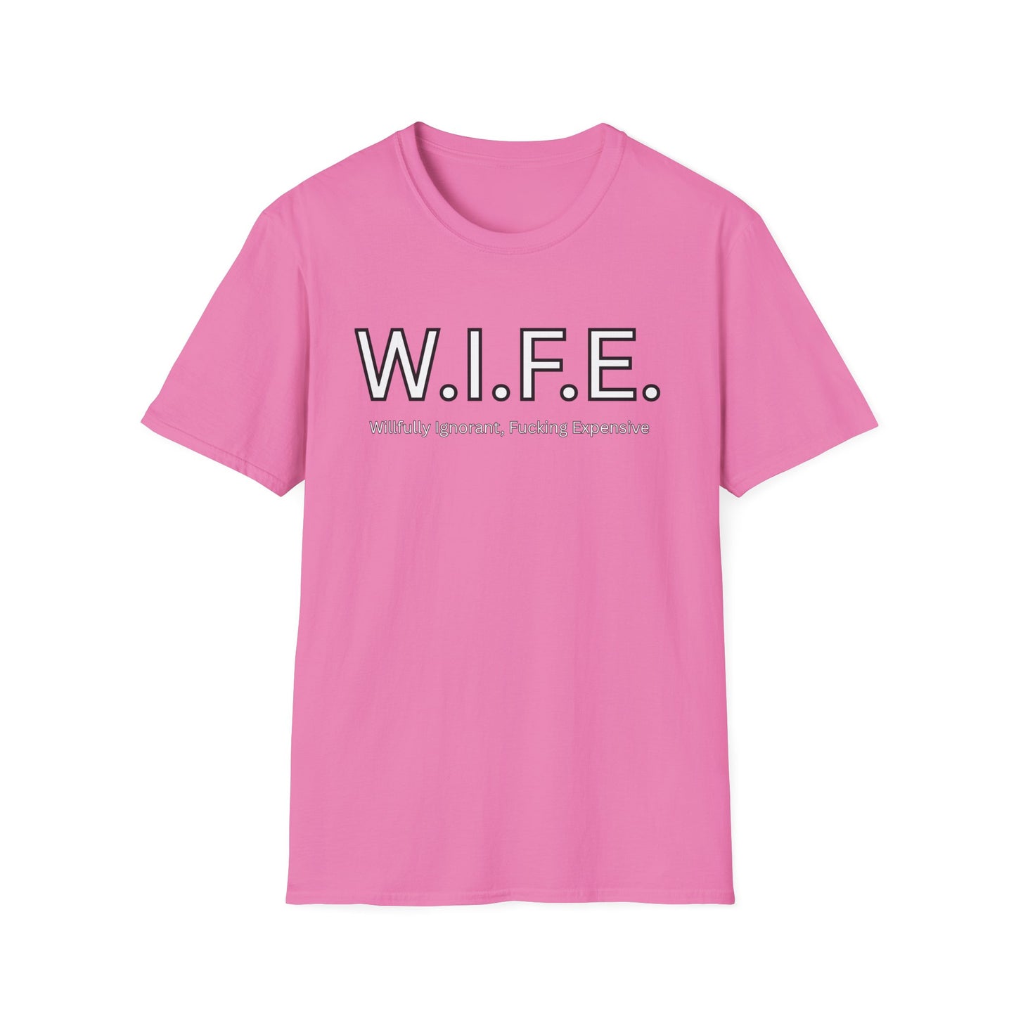 Funny Adult Humor WIFE T-Shirt