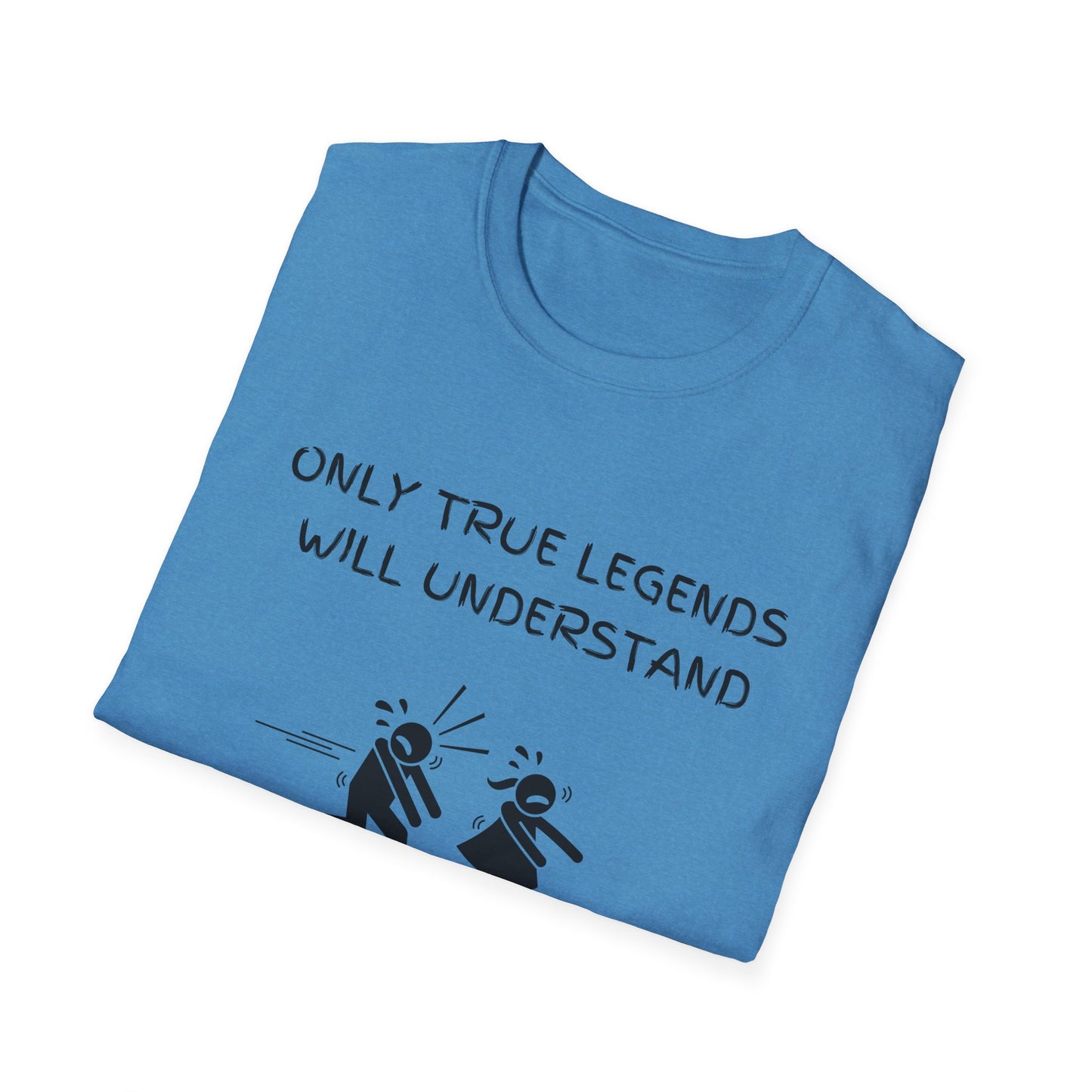 Only True Legends Will Understand GYAITMFHRNBIBYA T-Shirt, 80's Shirt, 90's Shirt, Retro Message Shirt, Nostalgic Top, 80's 90's Nostalgia