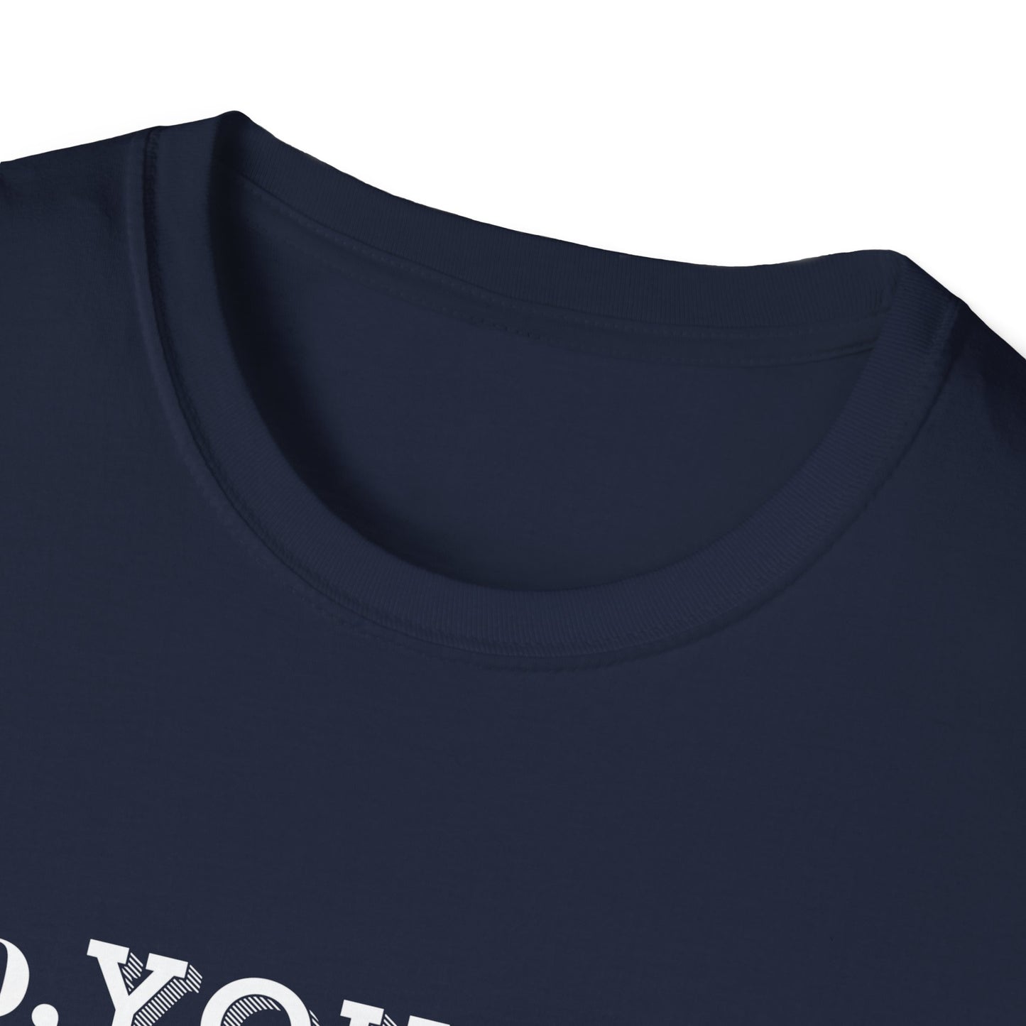 Rebellious No You Do It T-shirt