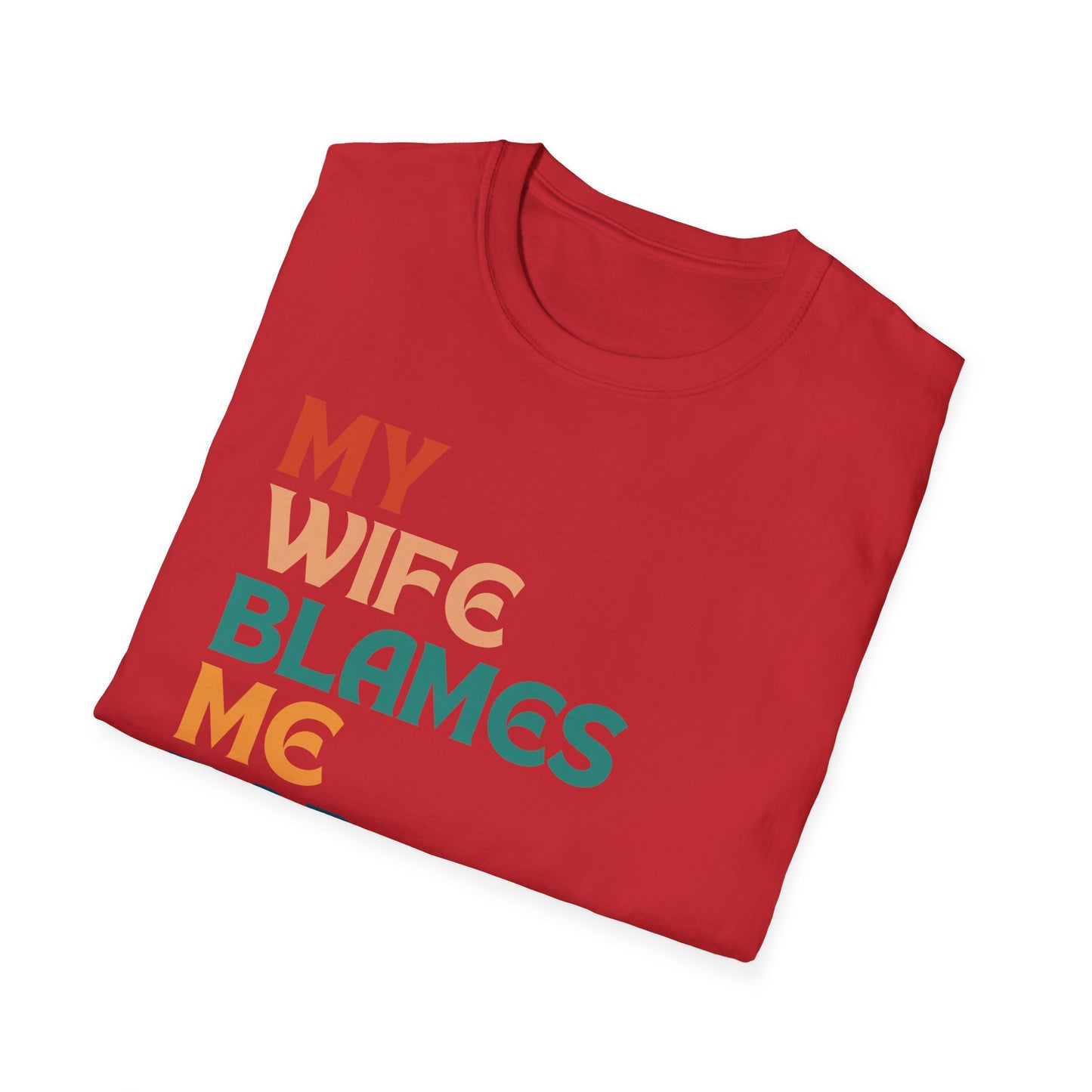 Retro Wife Blaming T-Shirt, Blame Game Tee, Vintage Spouse Accusation Top, Retro Shirt, Funny Marriage Relationship Gift, Couples Humor