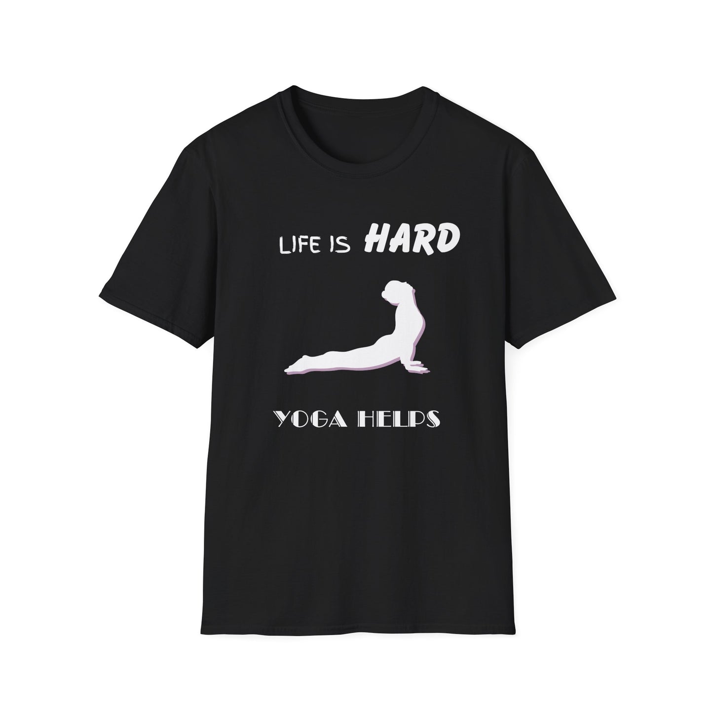Life Is Hard Yoga Helps Unisex T-Shirt, Funny Yoga Tee, Peaceful Life Shirt, Yoga Lover Gift, Yoga Quote Top, Yogi Shirt, Gift For Yogis