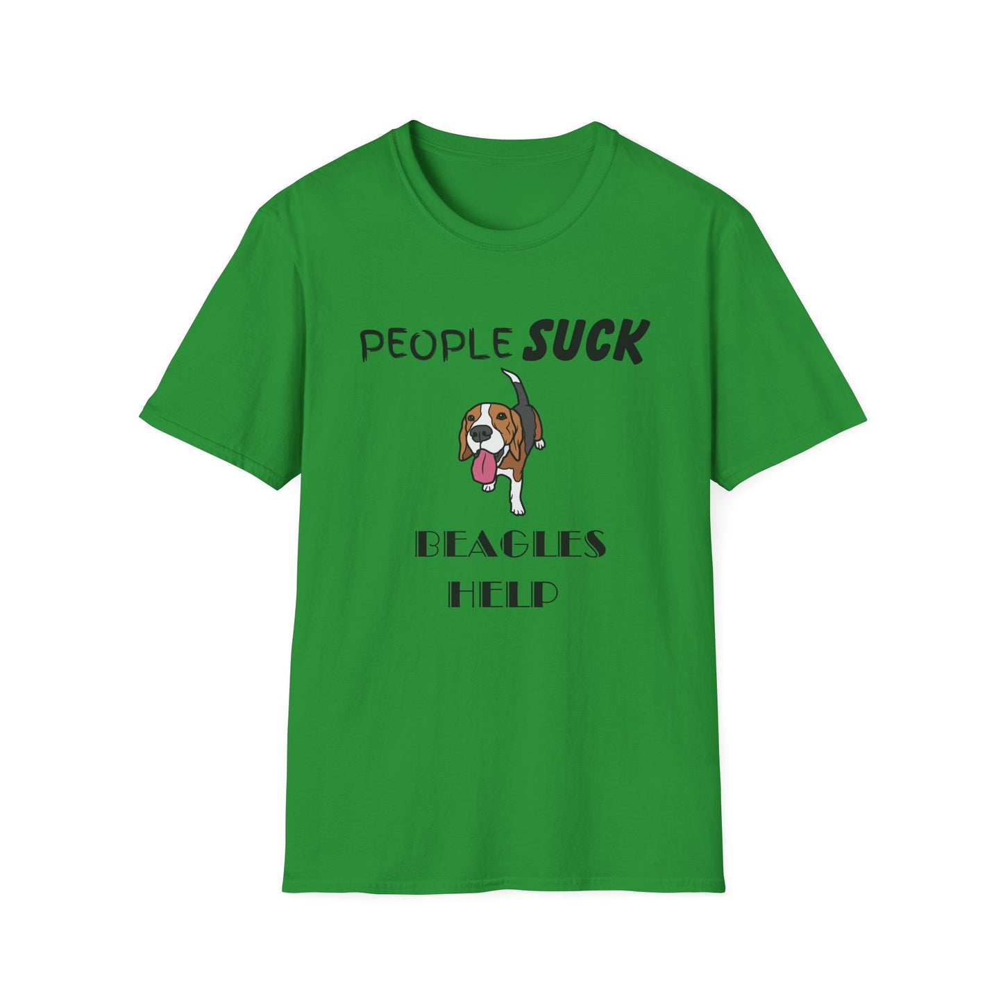 People Suck Beagles Help Unisex T-Shirt, Sarcastic Dog Lover Tee, Animal Humor, Dog Rescue Shirt, Pet Owner Gift, Beagle T-Shirt, Beagle Tee