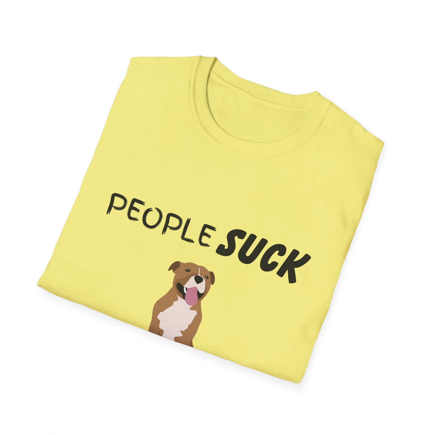 People Suck Pitties Help Unisex T-Shirt, Sarcastic Dog Lover Tee, Humorous Animal Graphic Top, Dog Rescue Shirt, Pet Owner Gift, Pit Bull