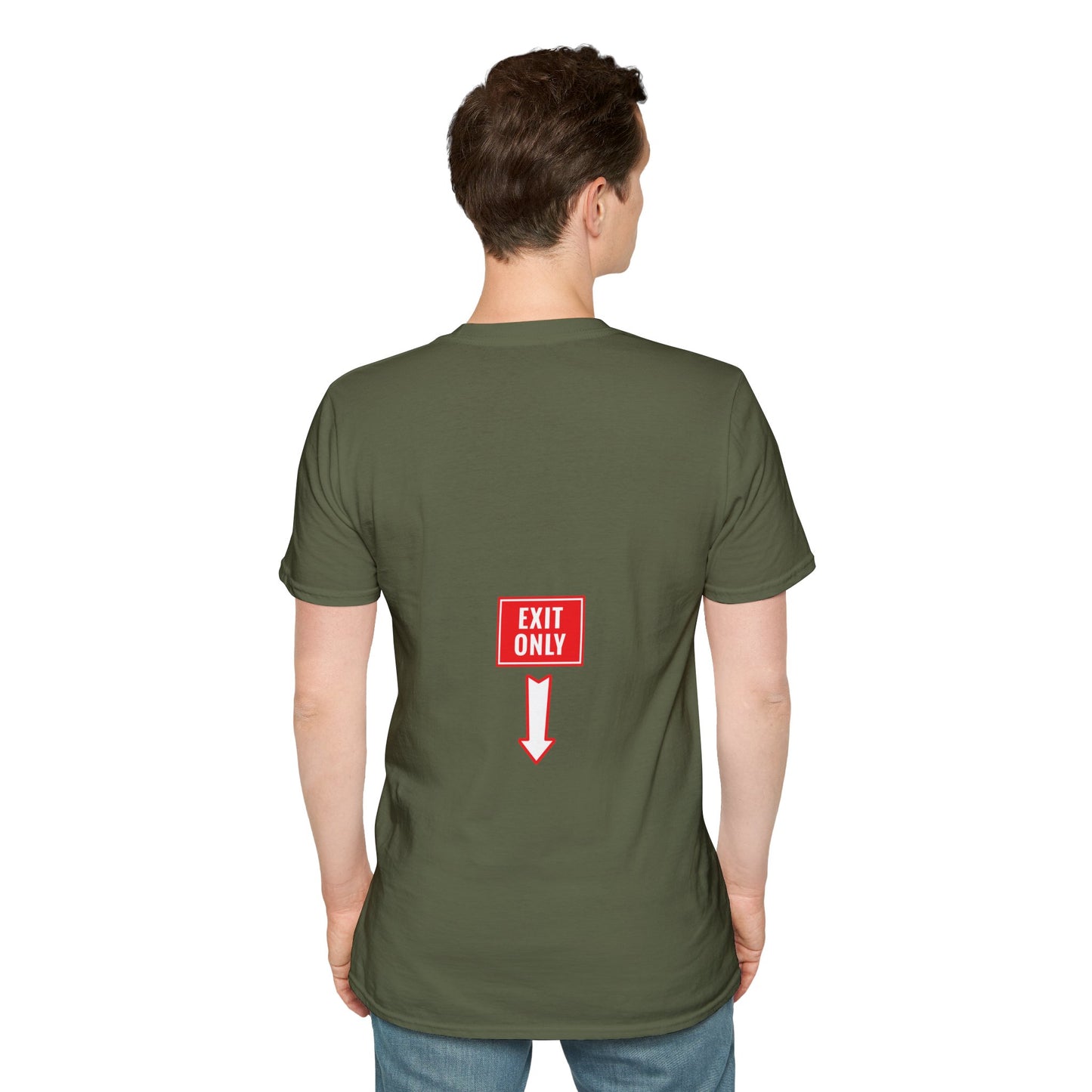 Exit Only Sassy T-Shirt