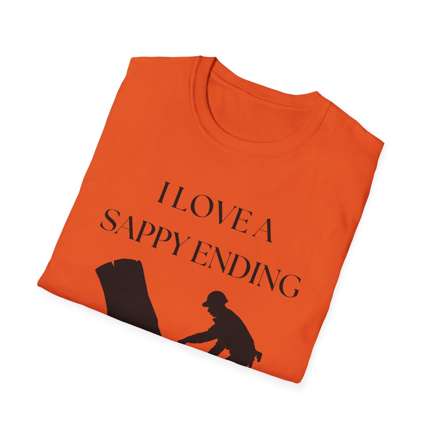 I Love A Sappy Ending Arborists T-Shirt