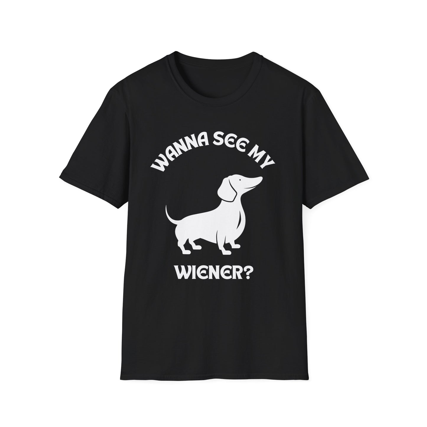 Wanna See My Wiener?, Adult Humor Unisex T-Shirt, Funny Wiener Tee, Naughty Joke Shirt, Rude Graphic Top, Dachshund Shirt, Dog Lovers Tee