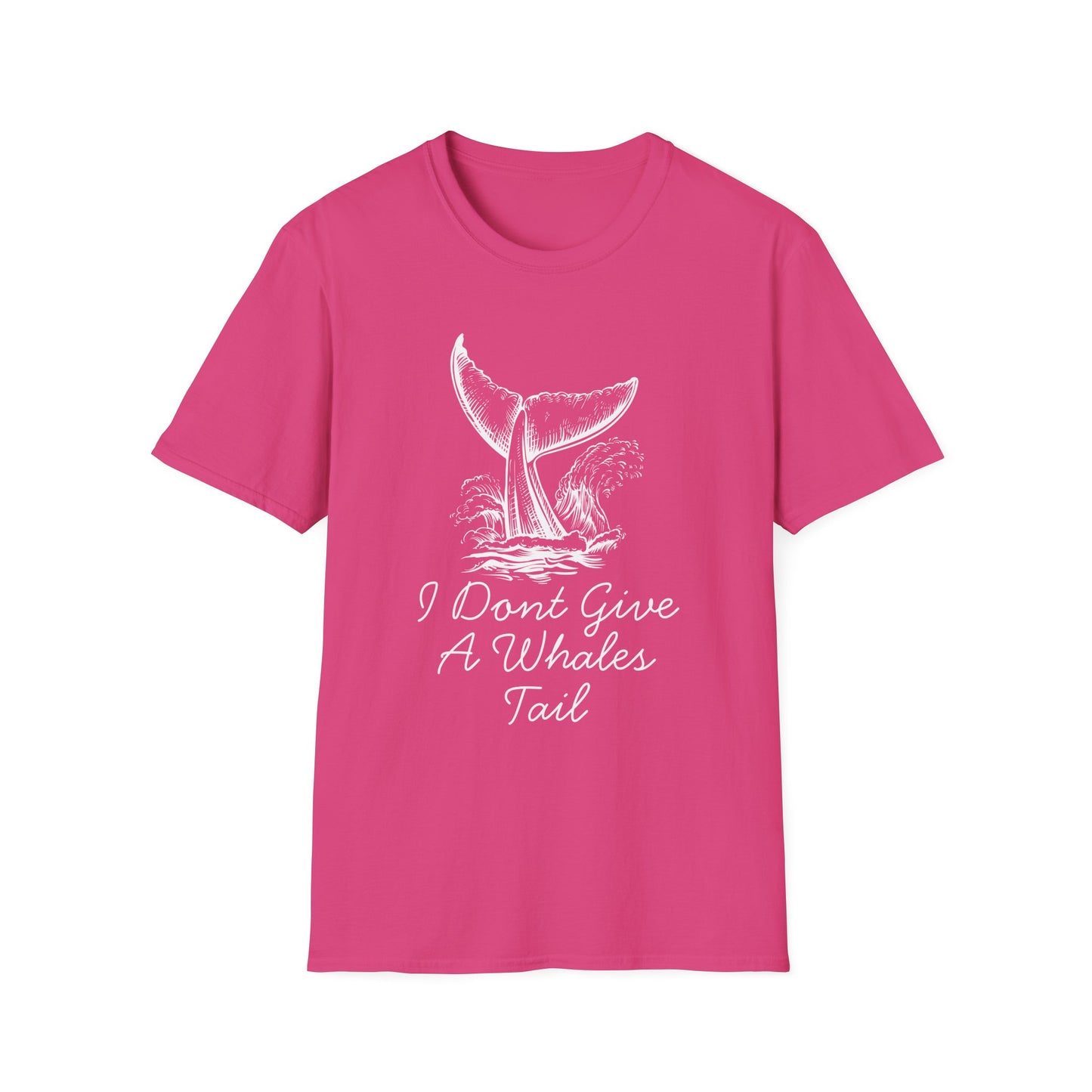 I Don't Give A Whales Tale T-Shirt