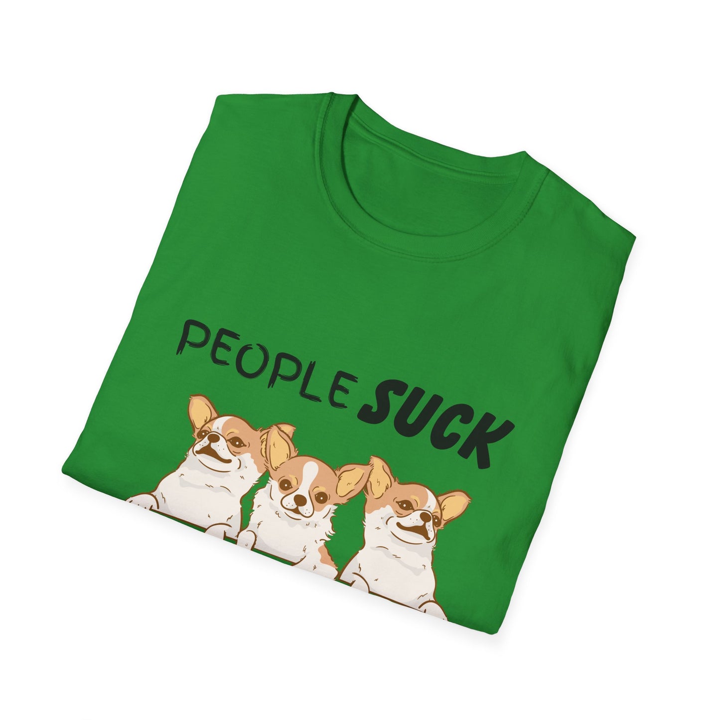 People Suck Chihuahuas Help Unisex T-Shirt, Sarcastic Dog Lover Tee, Animal Humor, Dog Rescue Shirt, Pet Owner Gift, Chihuahua T-Shirt