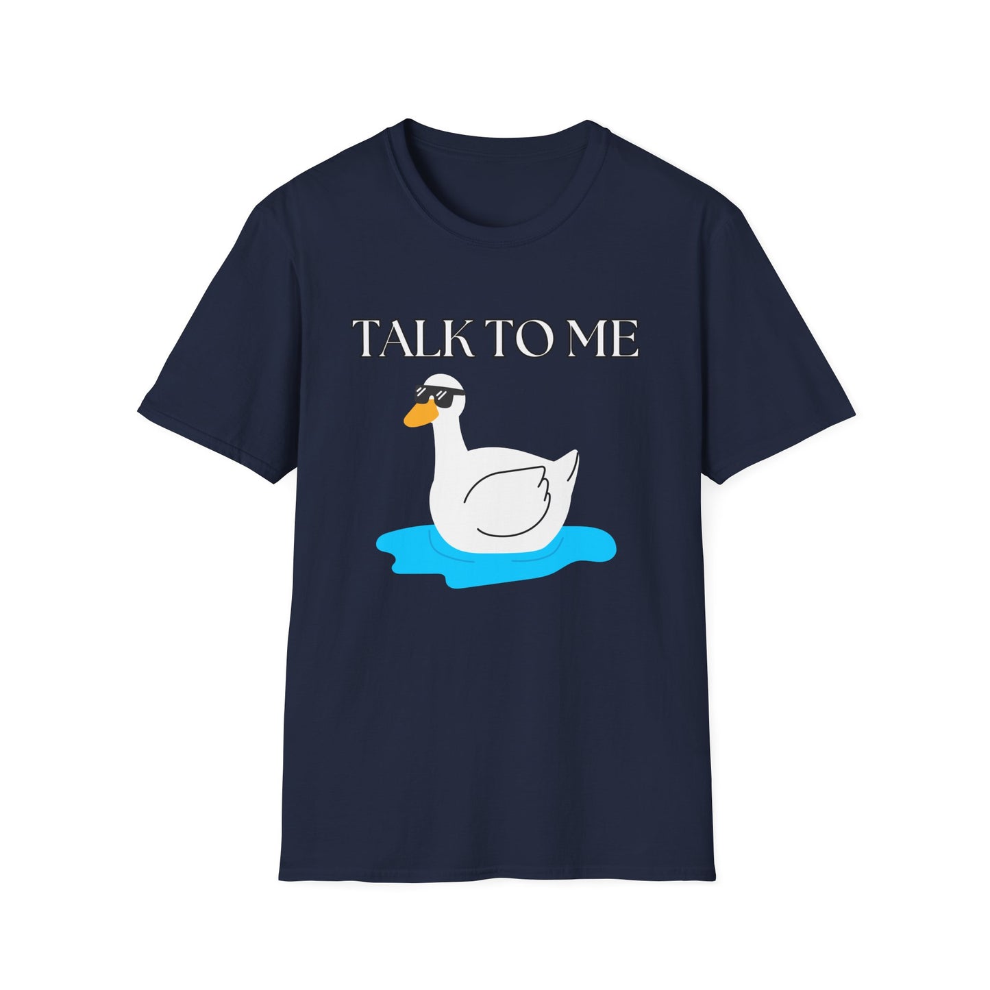 Talk To Me Goose T-Shirt