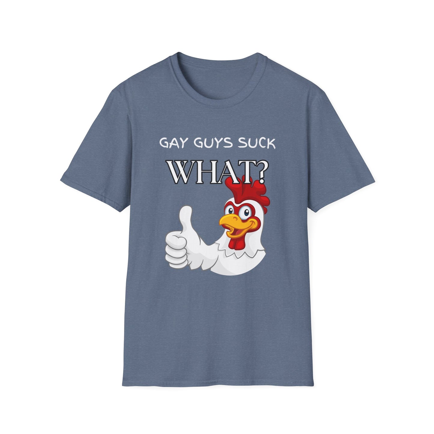 Gay Guys Suck What T-Shirt