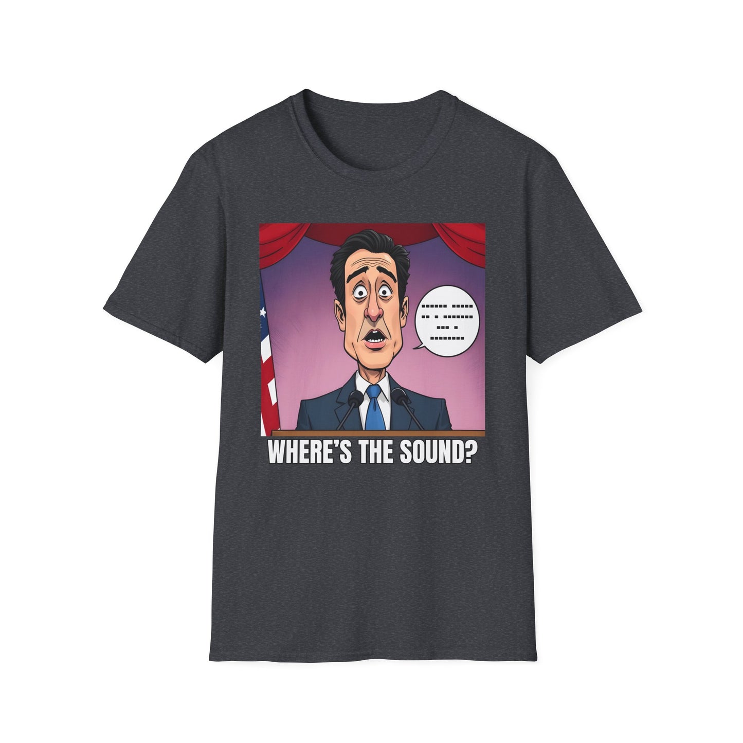 Political Shirt Newsom Started A Speech Without Sound T-Shirt