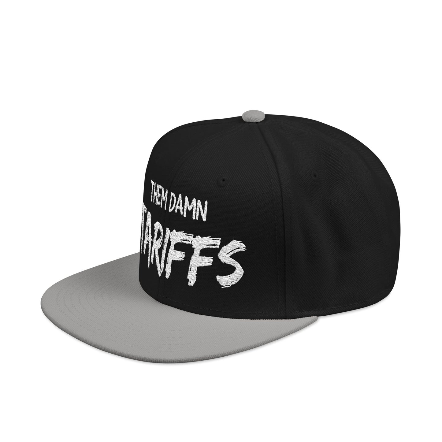 Them Damn Tariffs Embroidered Snapback Hat