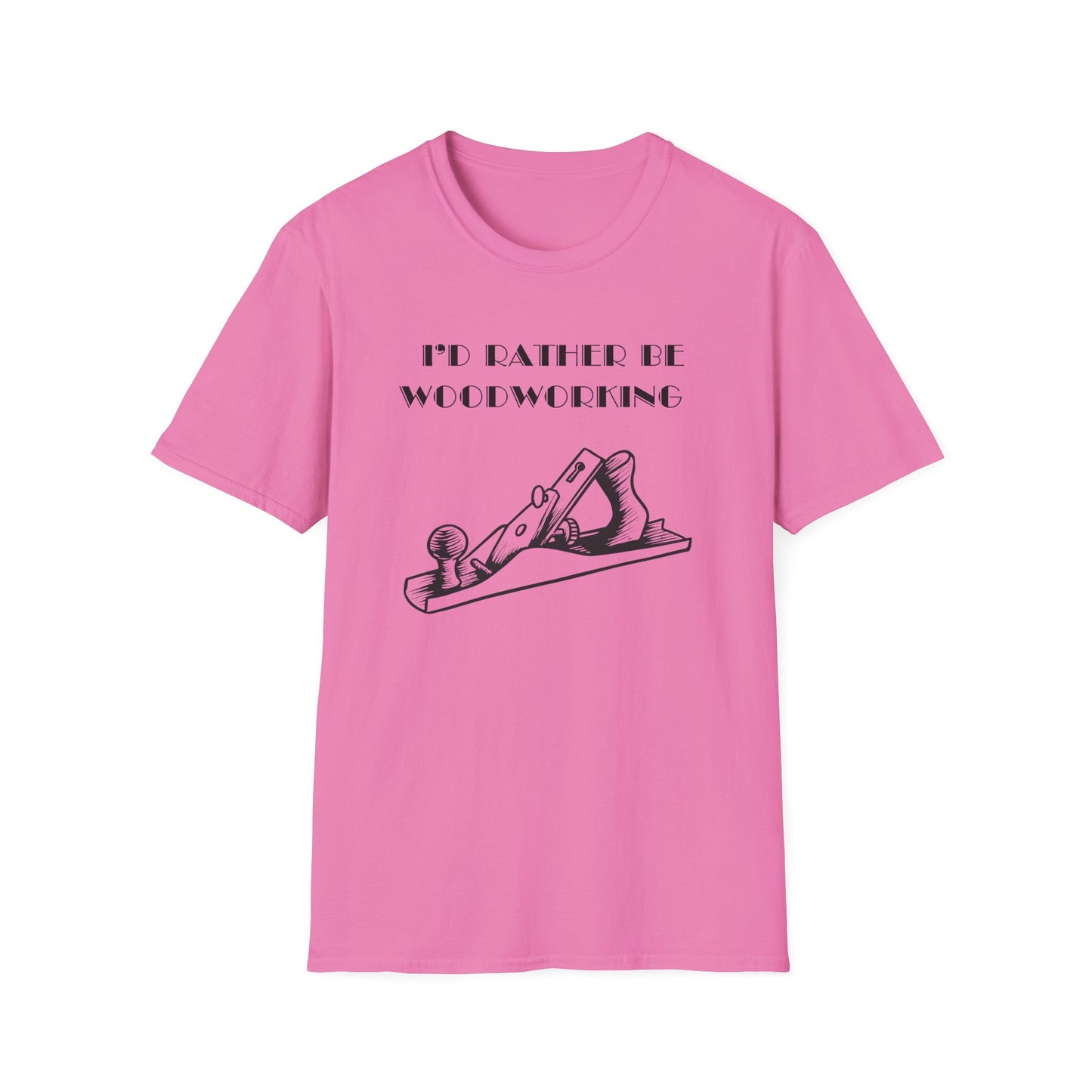 I'd Rather Be Woodworking Unisex Softstyle T-Shirt, Funny Woodworking Shirt, Stress Relief Tee, Woodworker Gift, Life Challenges Top