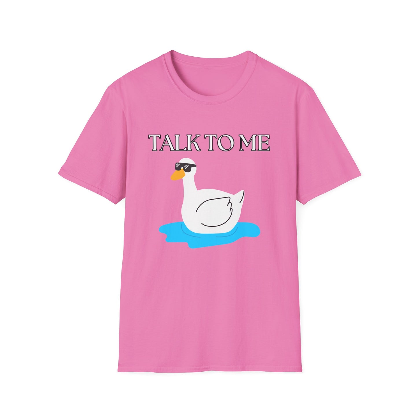 Talk To Me Goose T-Shirt