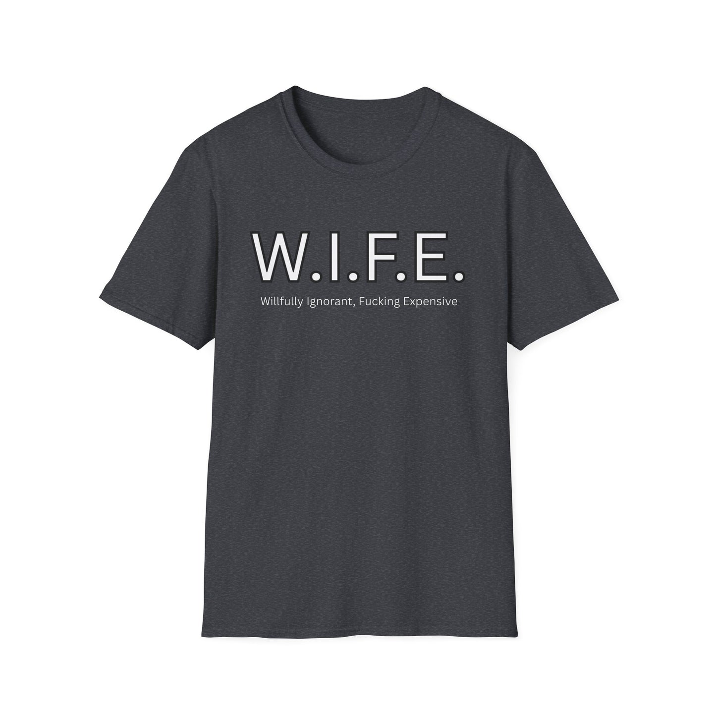 Funny Adult Humor WIFE T-Shirt