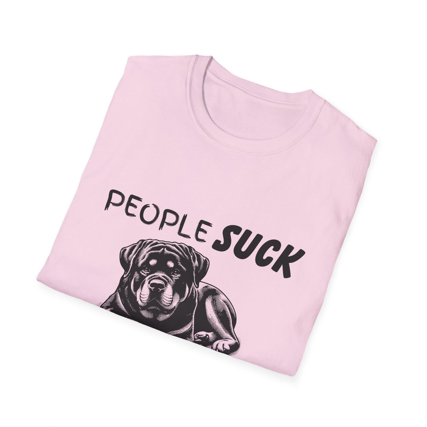 People Suck Rotweilers Help T-Shirt, Sarcastic Dog Lover Tee, Animal Humor, Dog Rescue Shirt, Pet Owner Gift, Rotweiler T-Shirt, Rottie Tee