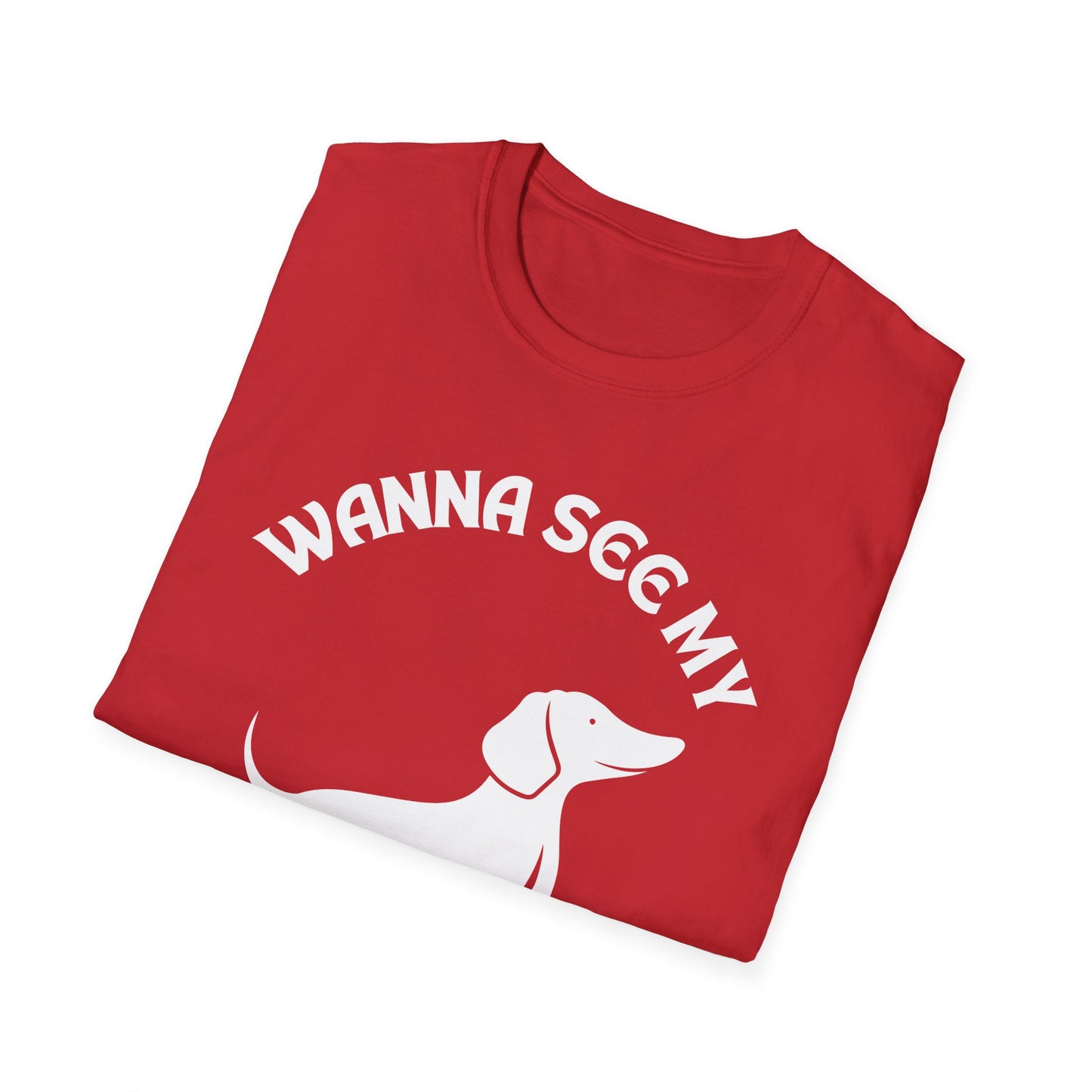 Wanna See My Wiener?, Adult Humor Unisex T-Shirt, Funny Wiener Tee, Naughty Joke Shirt, Rude Graphic Top, Dachshund Shirt, Dog Lovers Tee