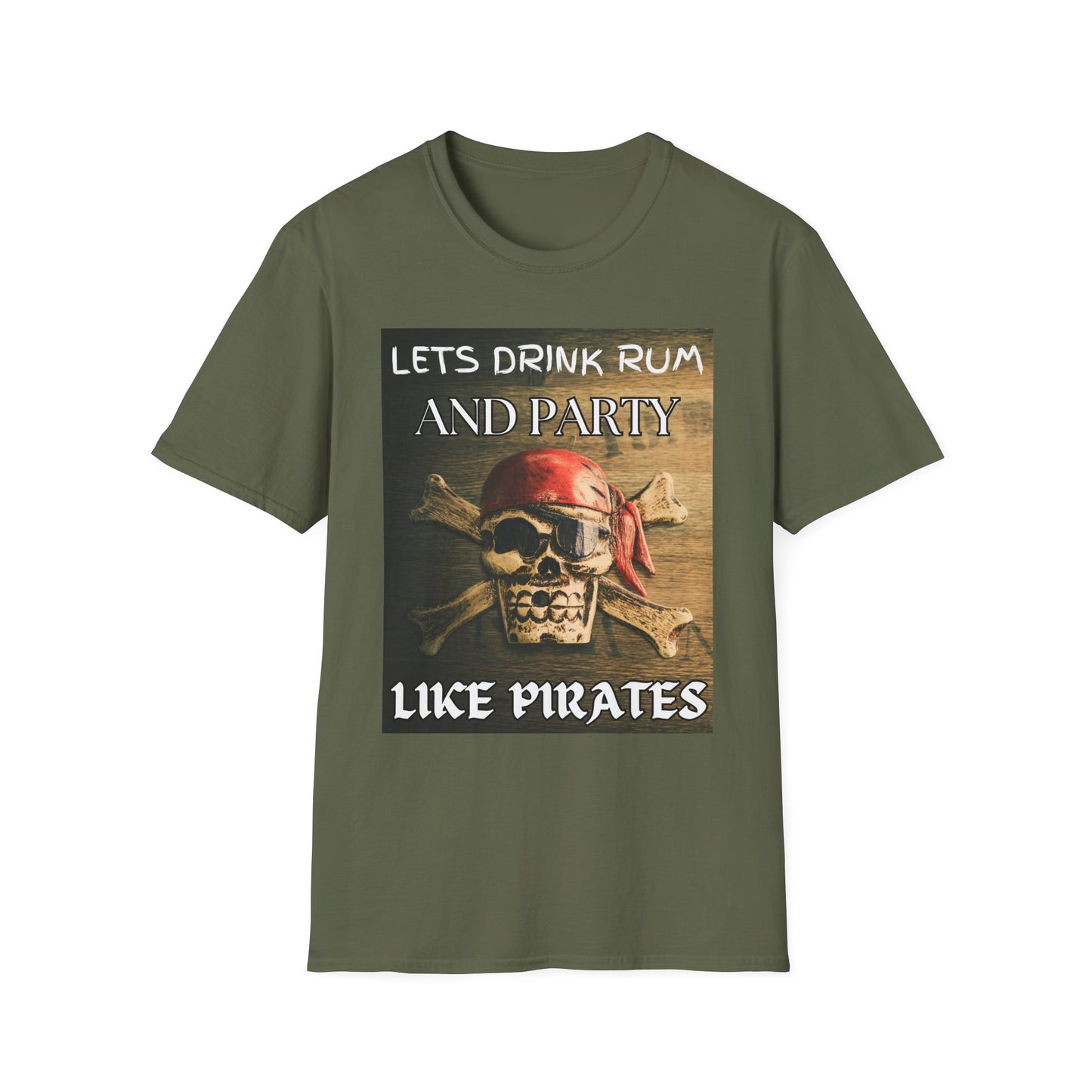Lets Drink Rum And Party Like Pirates T-Shirt