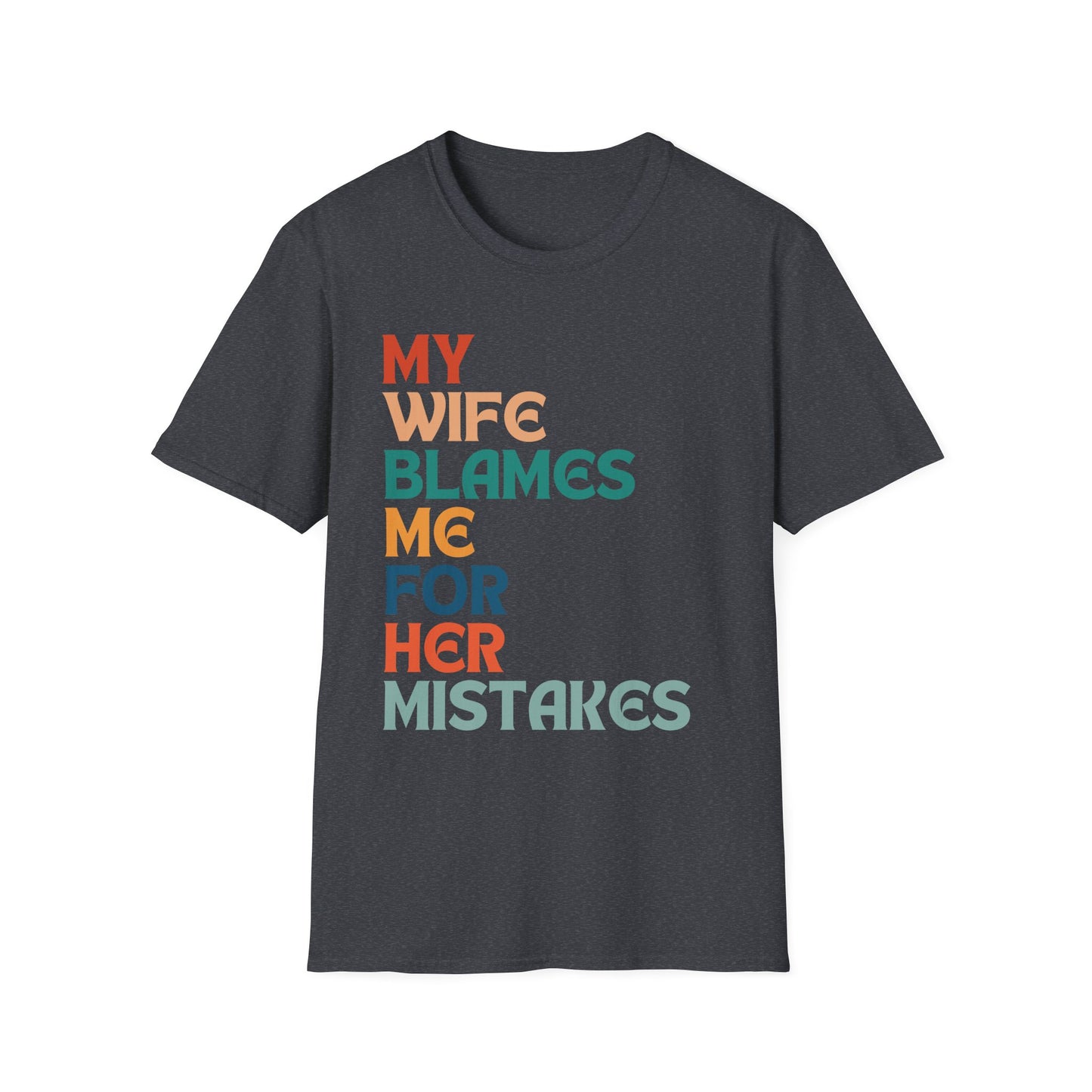 Retro Wife Blaming T-Shirt, Blame Game Tee, Vintage Spouse Accusation Top, Retro Shirt, Funny Marriage Relationship Gift, Couples Humor