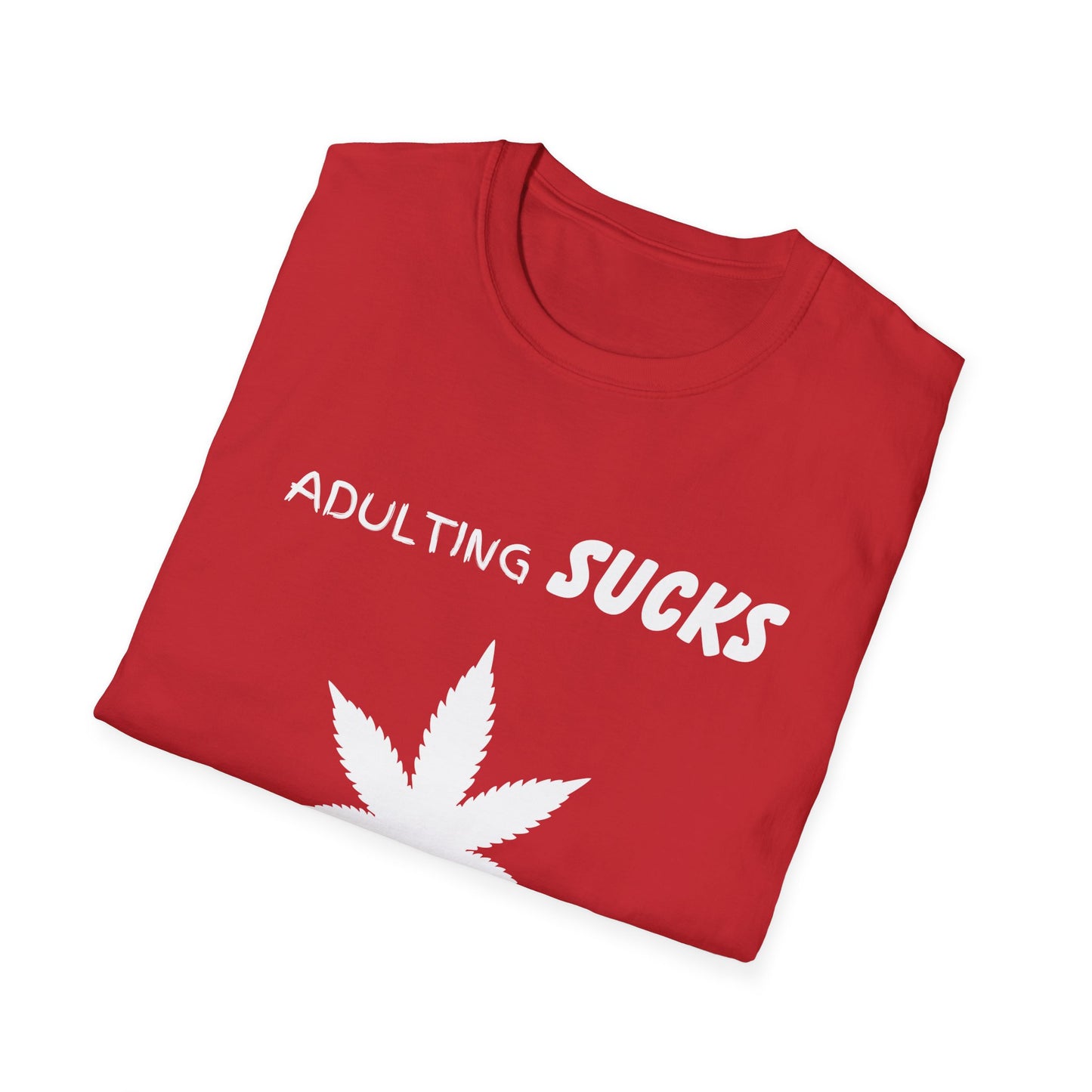 Adulting Sucks Weed Helps T-Shirt