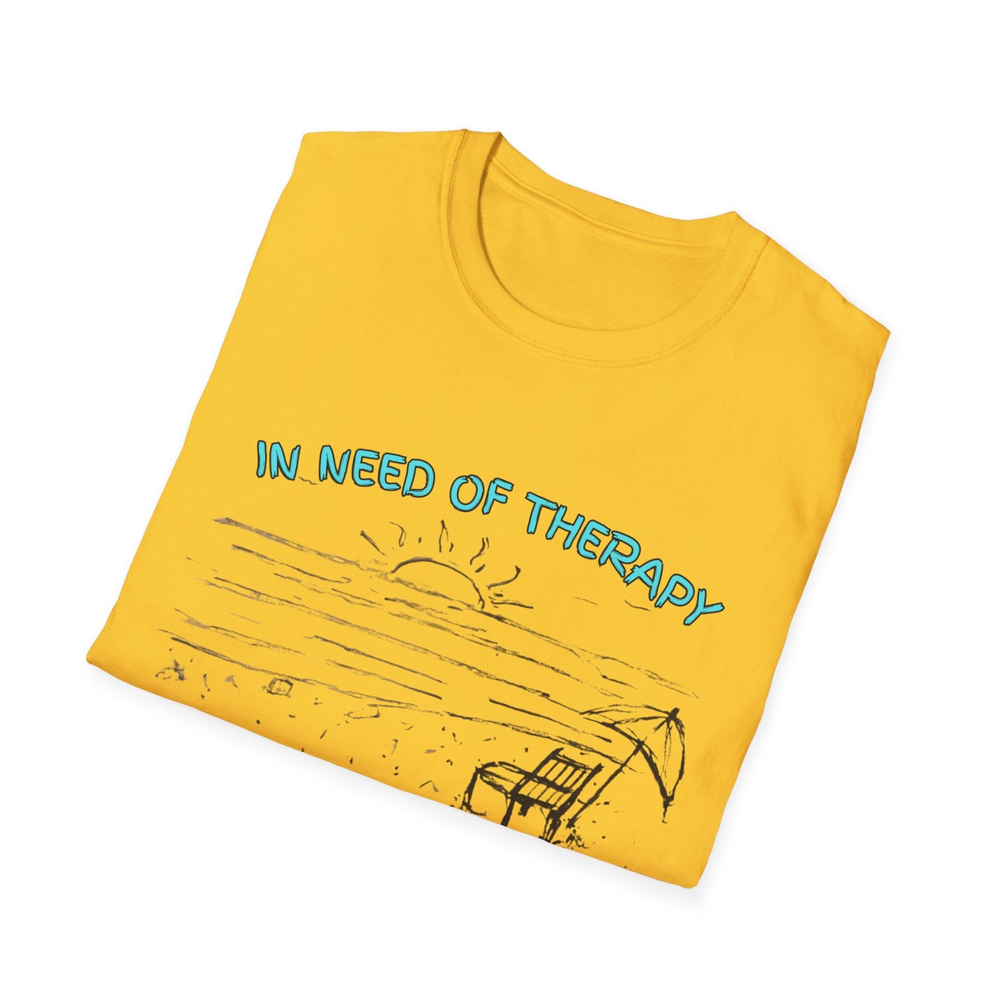In Need Of Therapy Beach Therapy T-Shirt