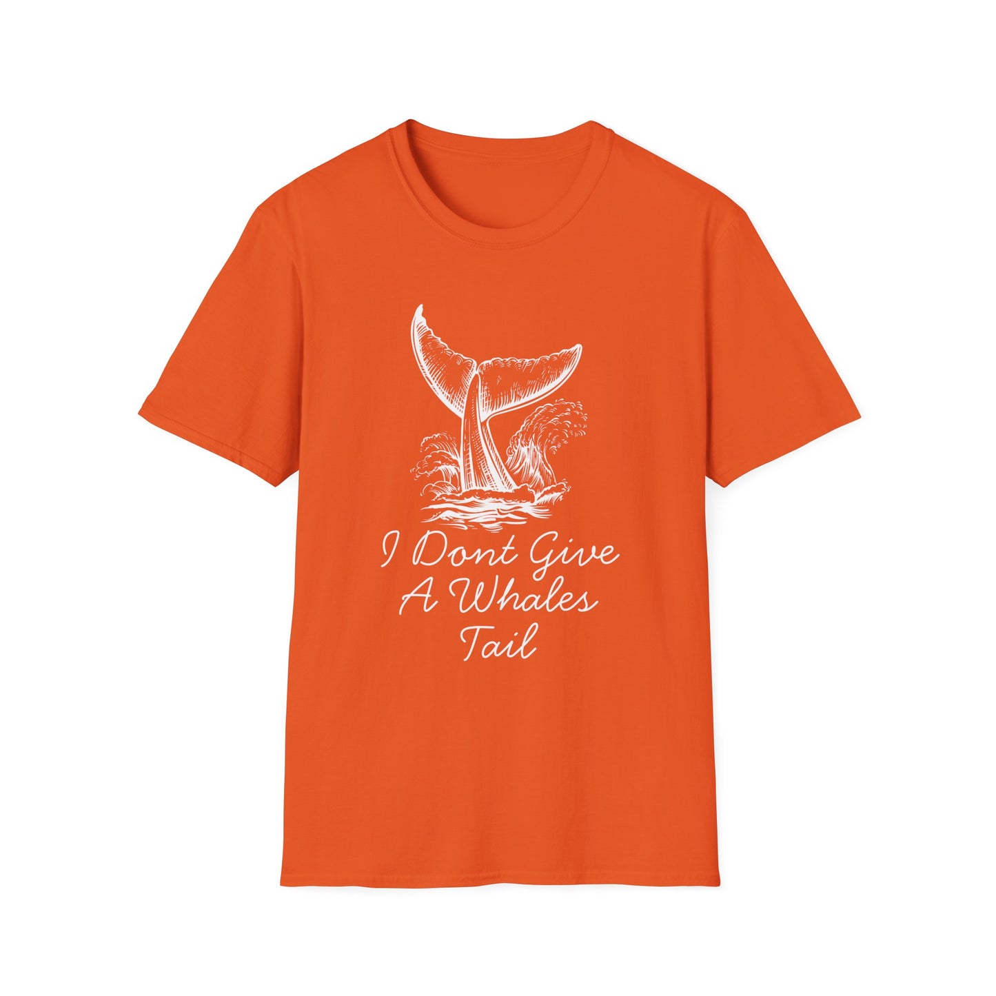 I Don't Give A Whales Tale T-Shirt