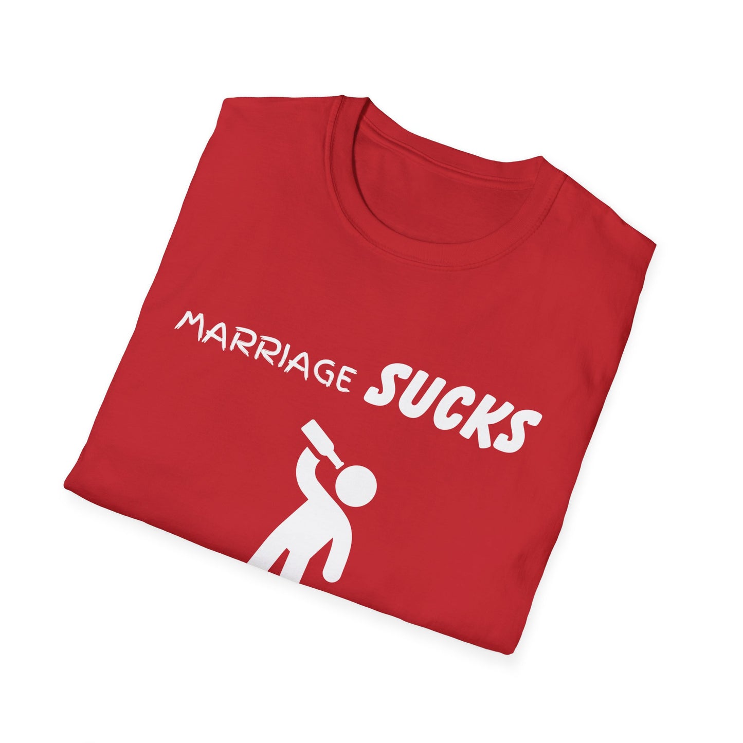 Marriage Sucks Alcohol Helps Funny Unisex Softstyle T-Shirt, Sarcastic Tee, Relationship Humor, Drinking Shirt, Novelty Gift, Wedding Gift
