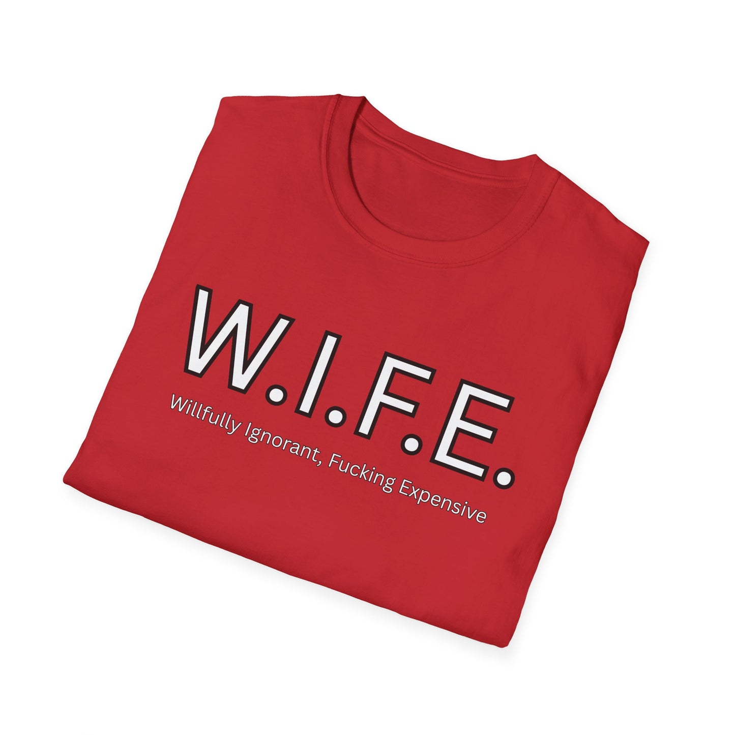 Funny Adult Humor WIFE T-Shirt
