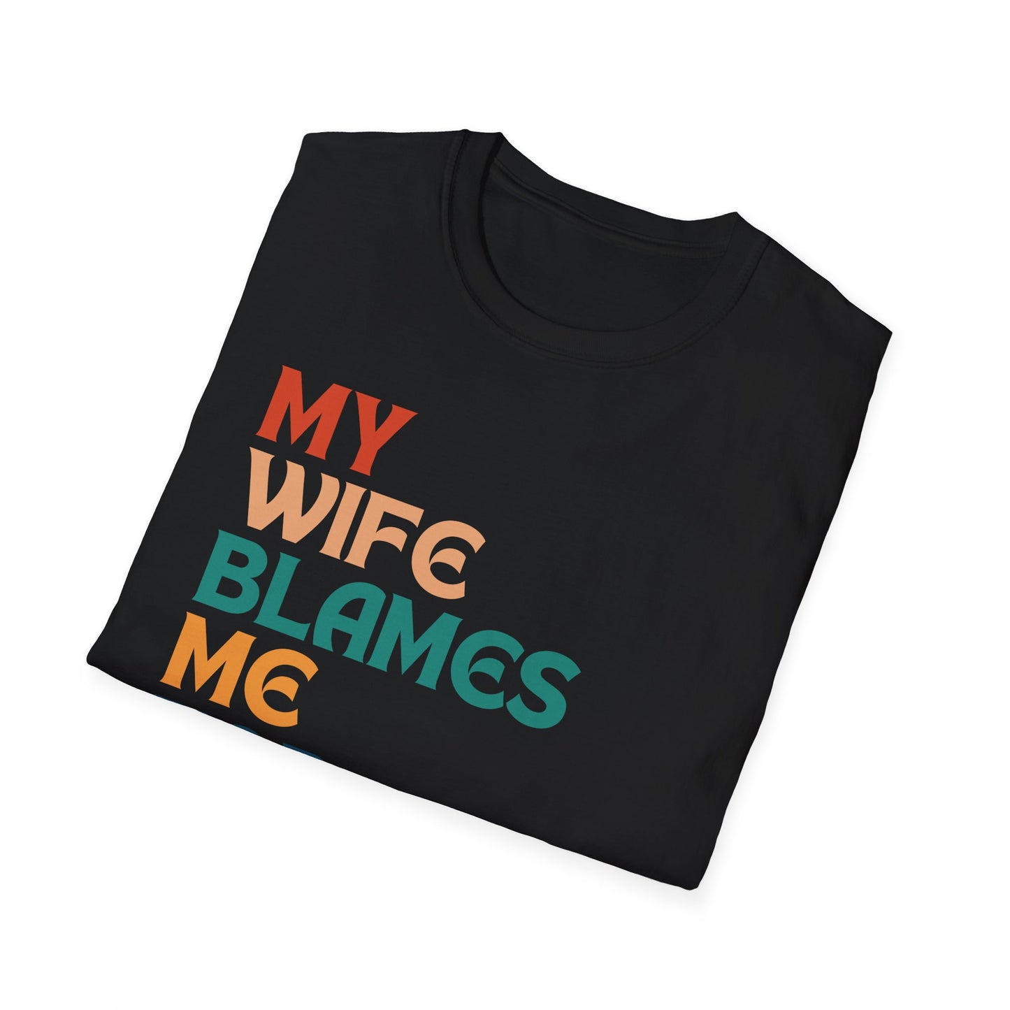 Retro Wife Blaming T-Shirt, Blame Game Tee, Vintage Spouse Accusation Top, Retro Shirt, Funny Marriage Relationship Gift, Couples Humor