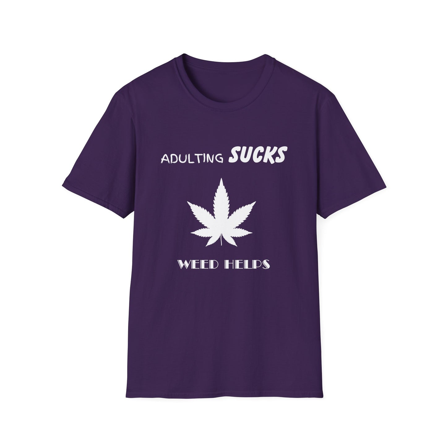 Adulting Sucks Weed Helps Shirt, Adult Humor T-Shirt, Sarcastic Gift, Hilarious Tee for Adults, Comedic Shirt for Stress Relief, Dope Shirt