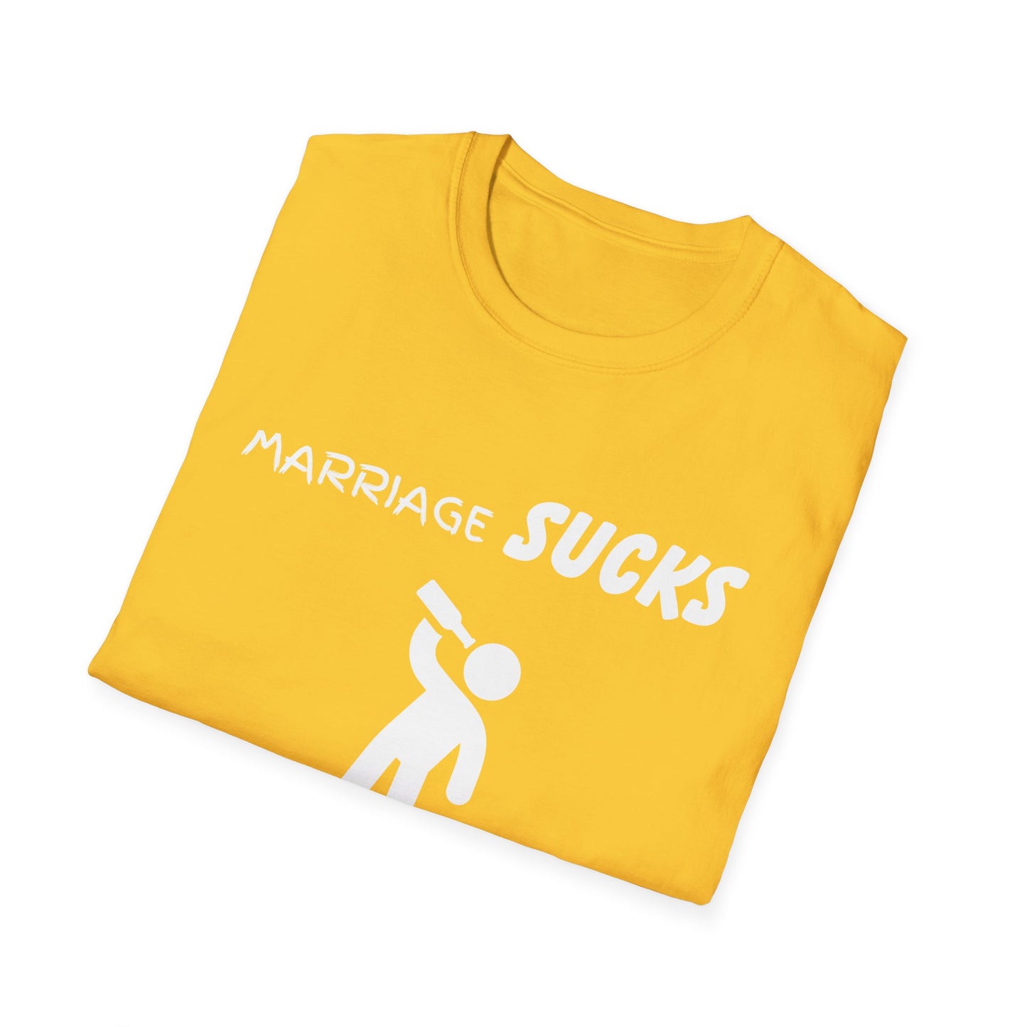 Marriage Sucks Alcohol Helps Funny Unisex Softstyle T-Shirt, Sarcastic Tee, Relationship Humor, Drinking Shirt, Novelty Gift, Wedding Gift