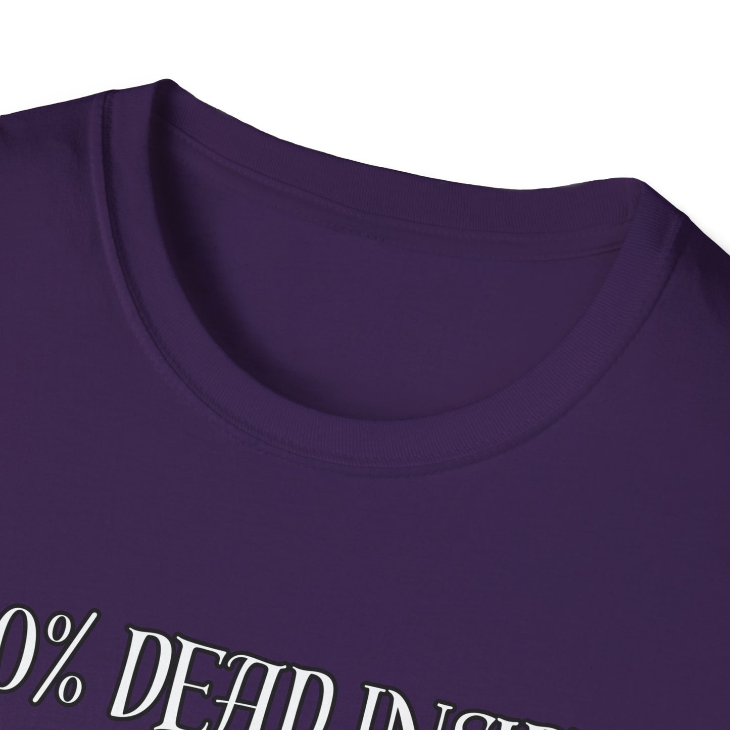 Dead Inside Dark Humor T-Shirt