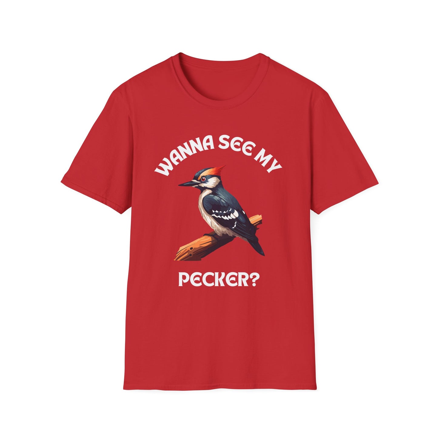 Wanna See My Pecker?, Adult Humor Unisex T-Shirt, Funny Pecker Tee, Naughty Joke Shirt, Rude Graphic Top, Woodpecker Shirt, Wood Pecker Tee
