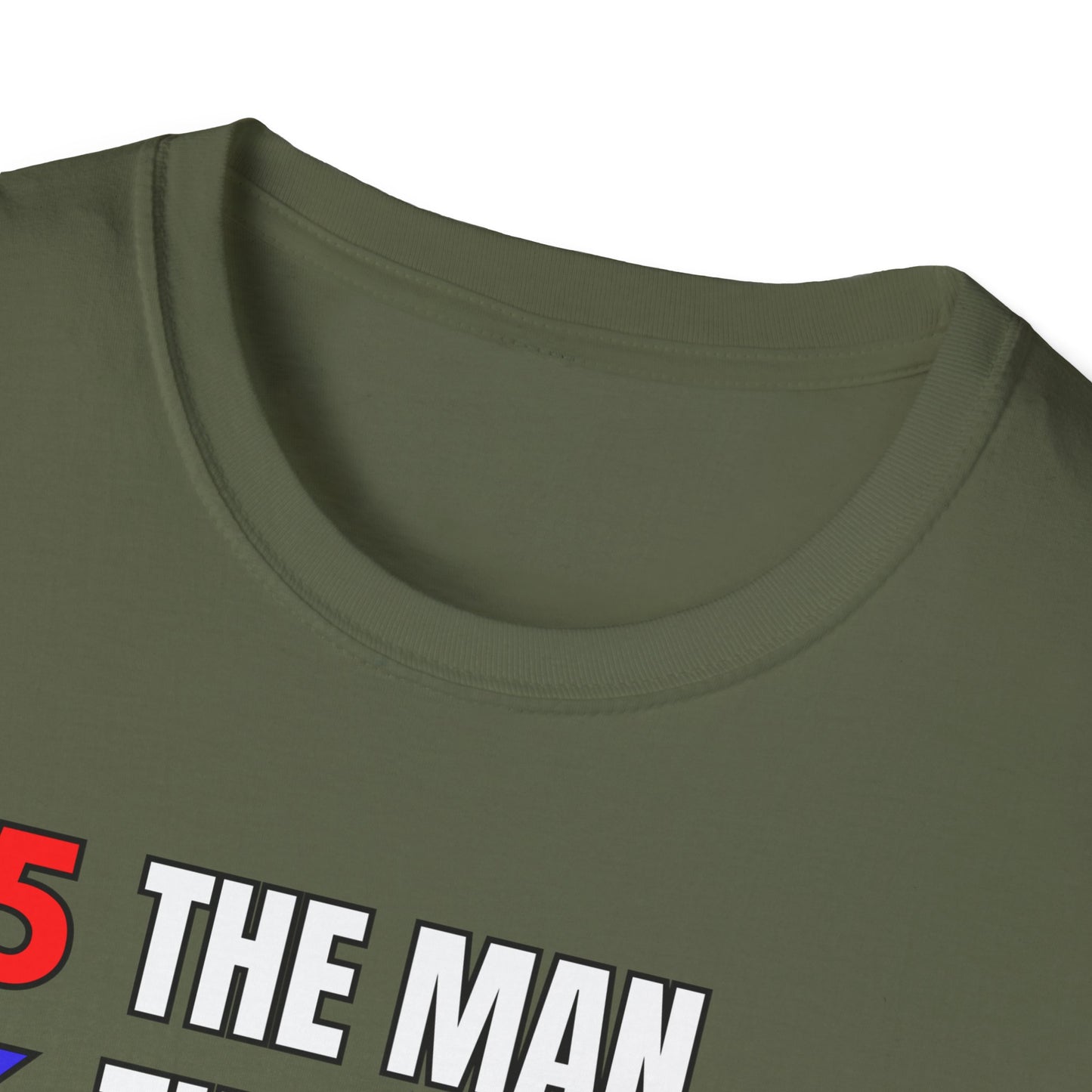 The Man. The Mistake. The Legend. Pro Trump T-Shirt