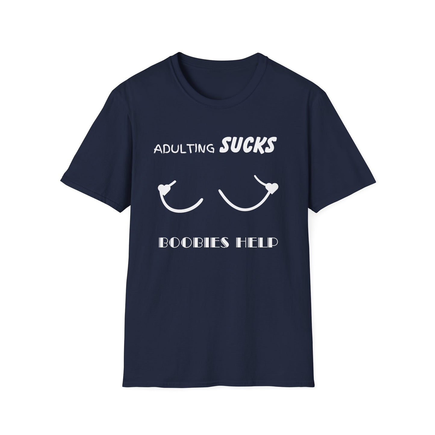 Adulting Sucks Boobies Help Shirt, Funny Adult Humor T-Shirt, Sarcastic Gift, Hilarious Tee for Adults, Comedic Shirt for Stress Relief