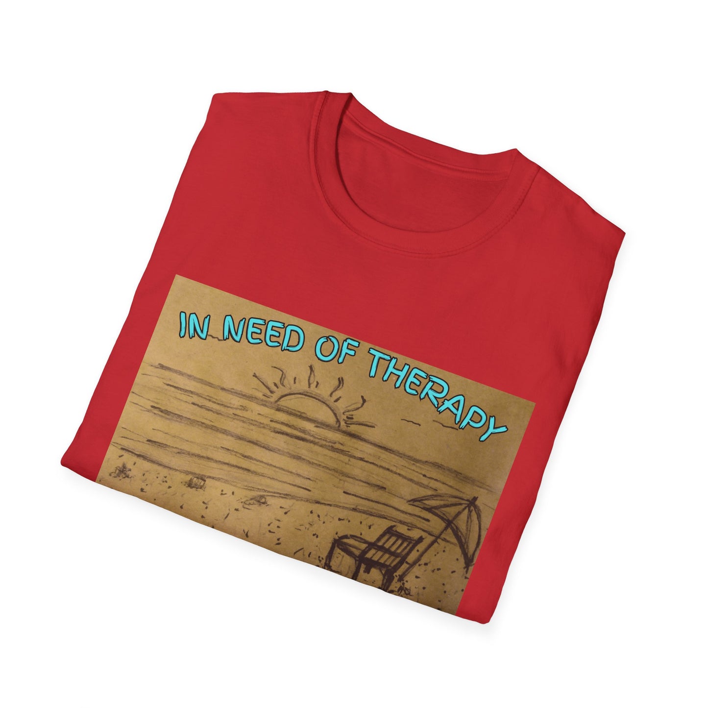In Need Of Therapy Beach Therapy T-Shirt