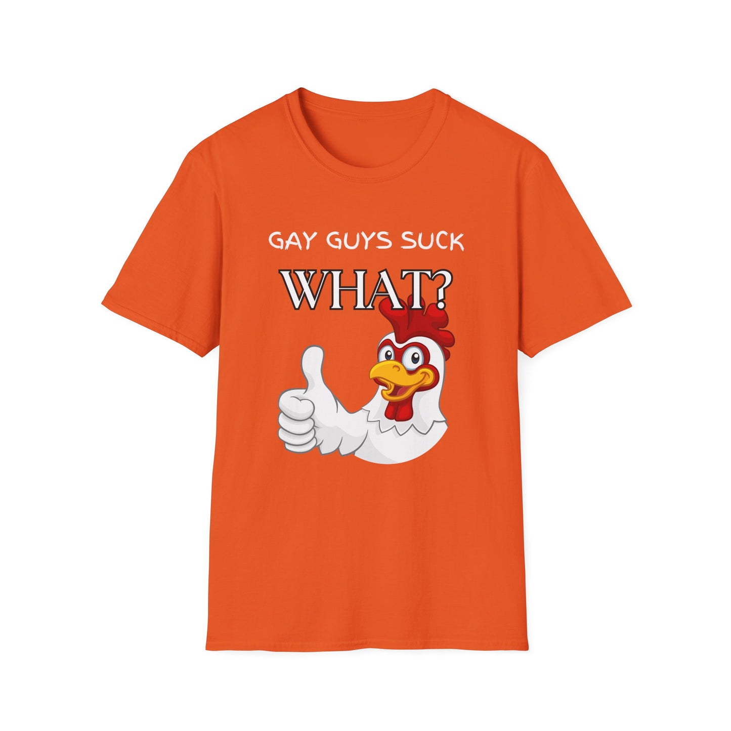 Gay Guys Suck What T-Shirt